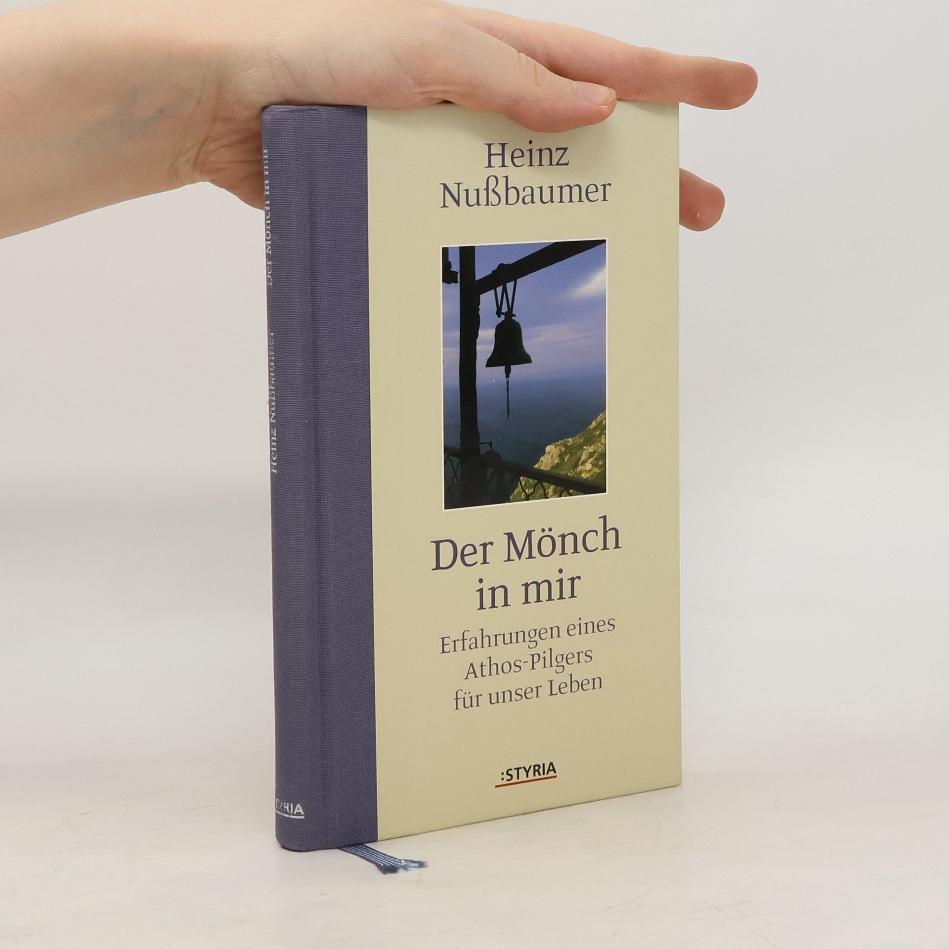 Heinz Nußbaumer Der Mönch in mir