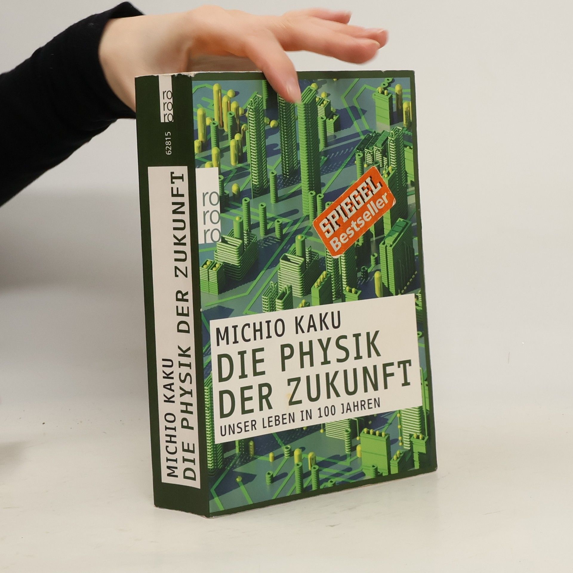 Michio Kaku Die Physik der Zukunft