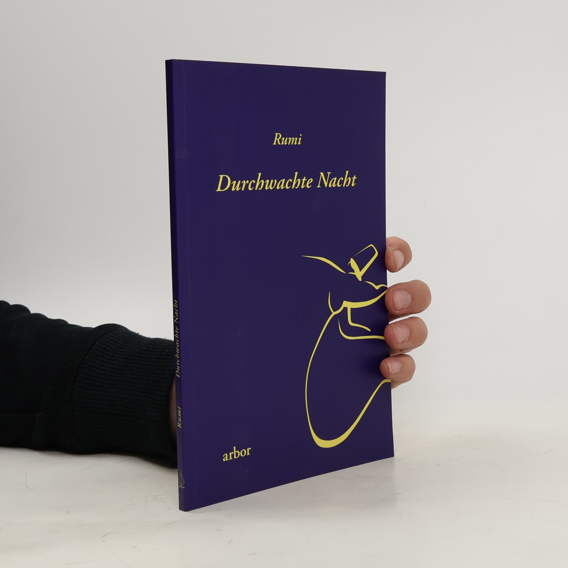 Dschalaloddin Rumi Durchwachte Nacht