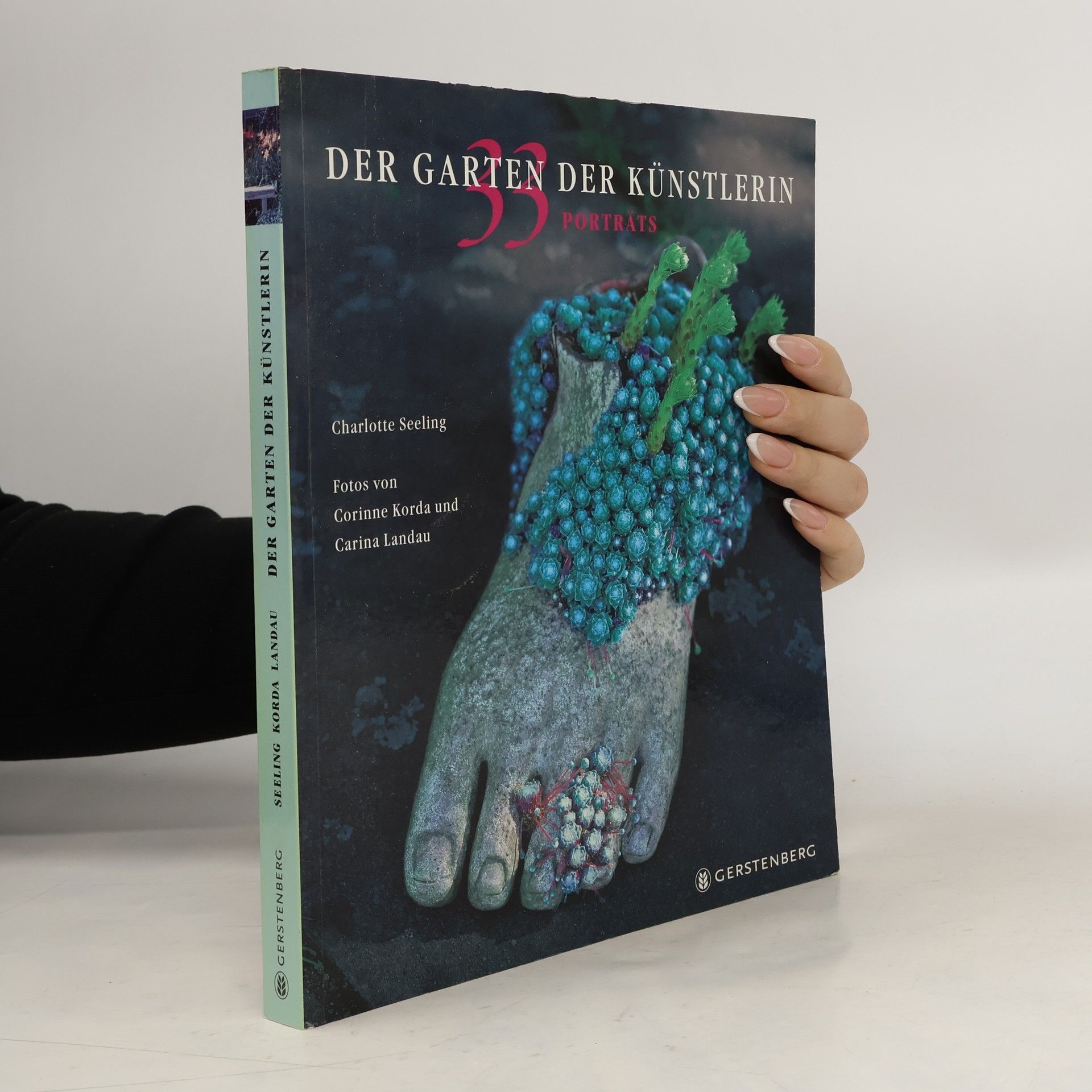 Charlotte Seeling Der Garten der Künstlerin