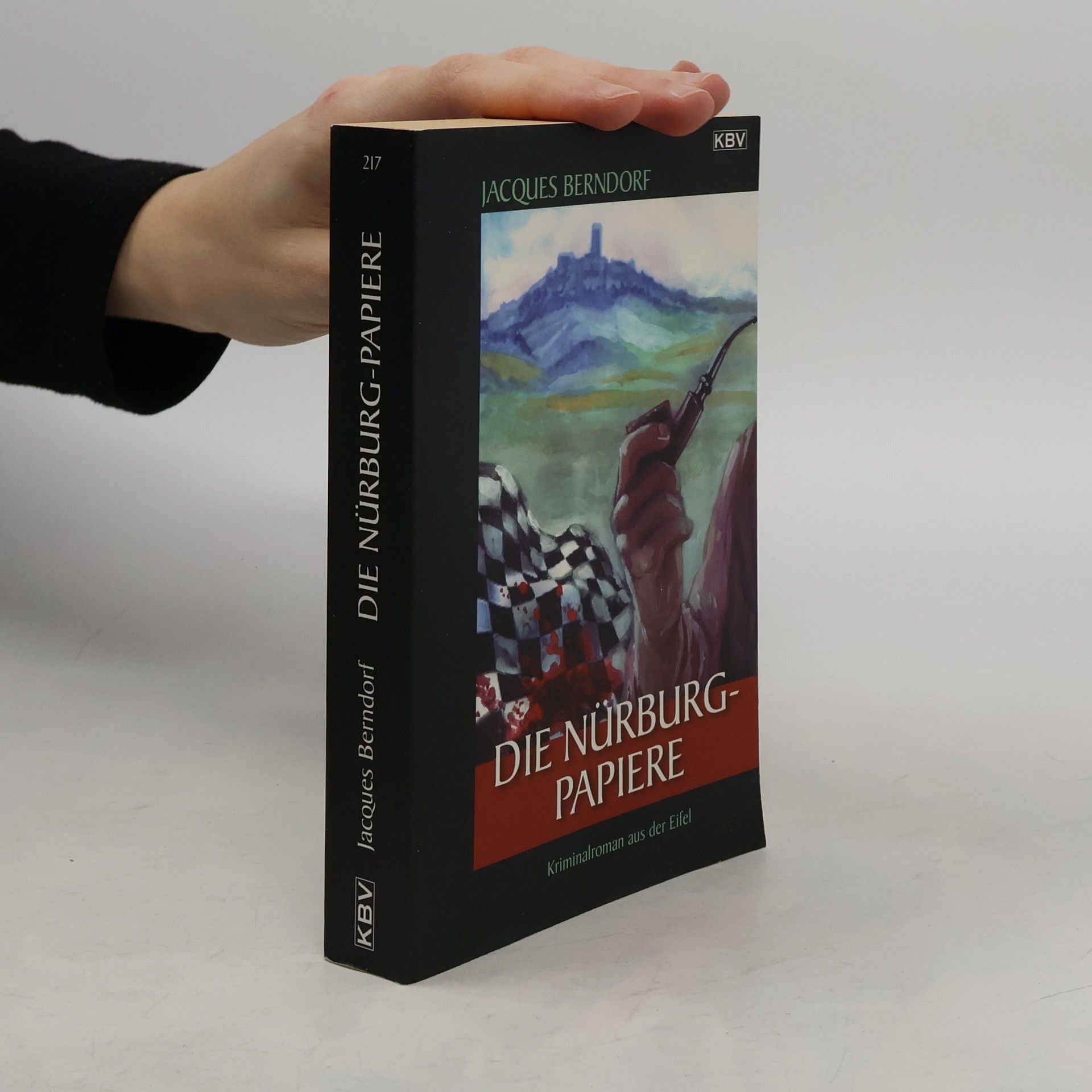 Jacques Berndorf Die Nürburg-Papiere