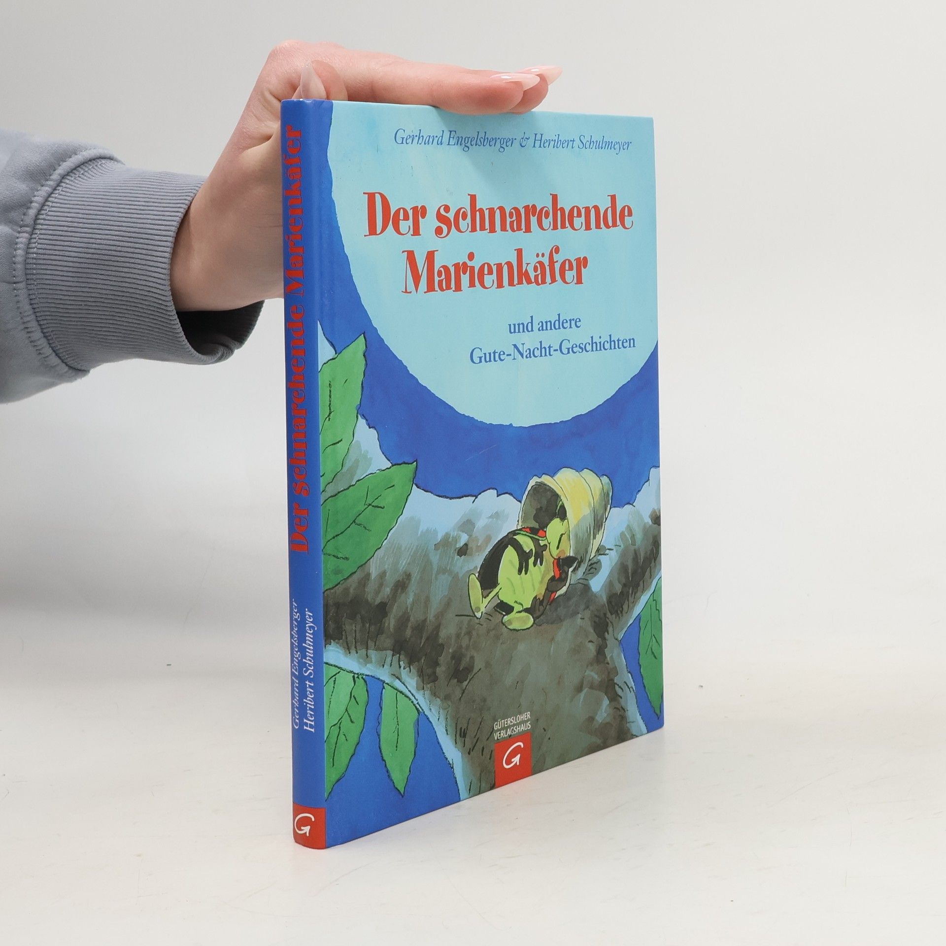 Gerhard Engelsberger Der schnarchende Marienkäfer und andere Gute-Nacht-Geschichten