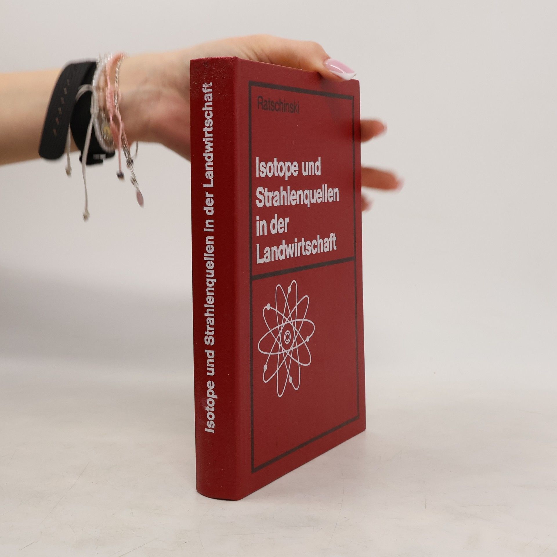 W.W. Ratschinski Isotope und Strahlenquellen in der Landwirtschaft