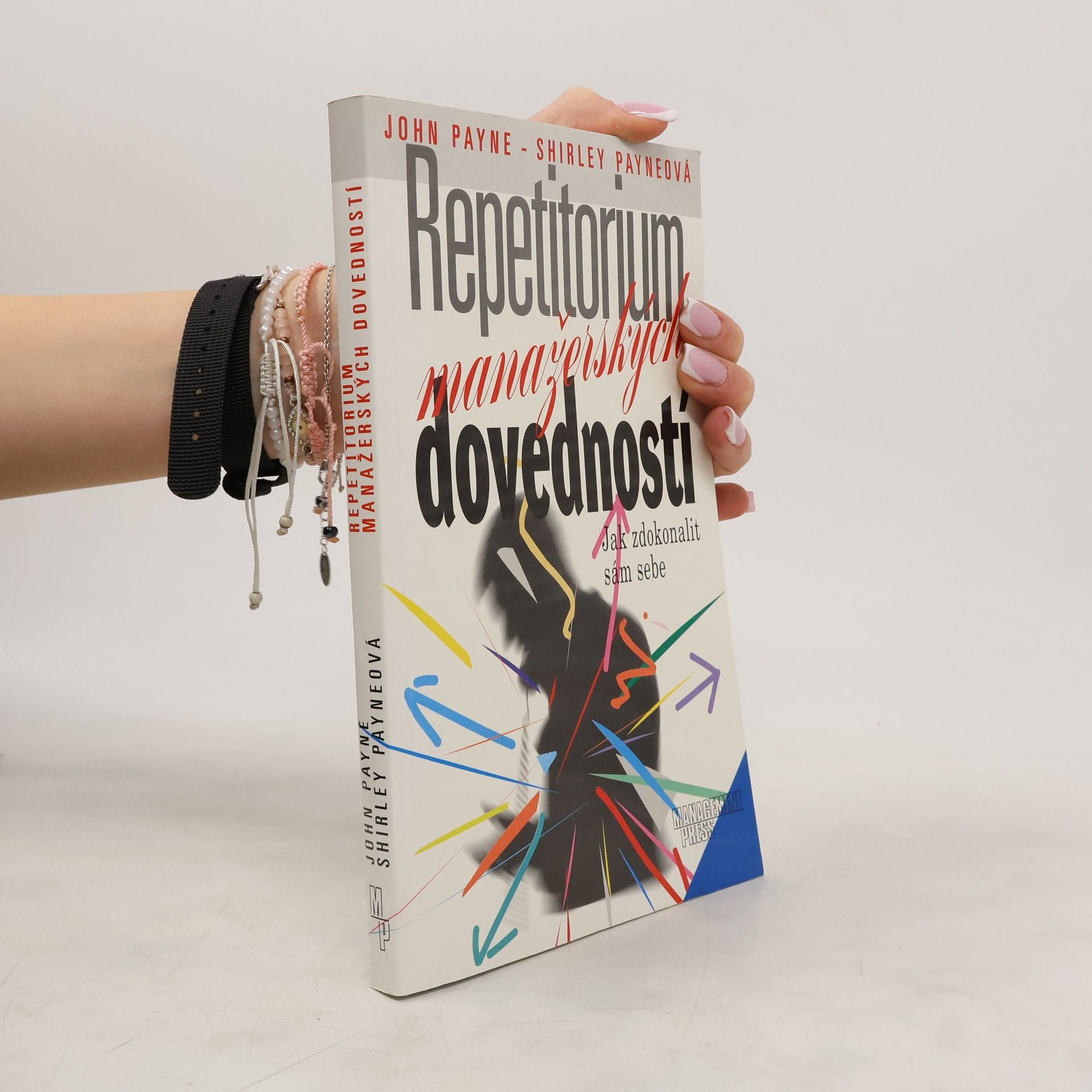 Repetitorium manažerských dovedností. Jak zdokonalit sám sebe