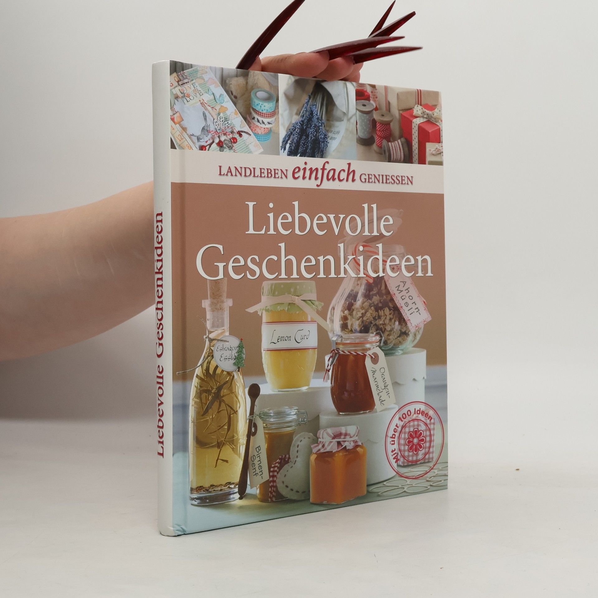 Autorenkollektiv Liebevolle Geschenkideen