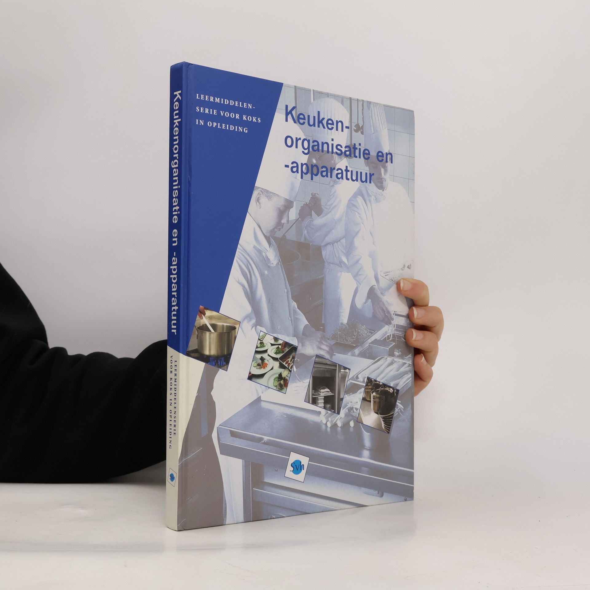 Leermiddelen-serie voor koks in opleiding: Keukenorganisatie en -apparatuur