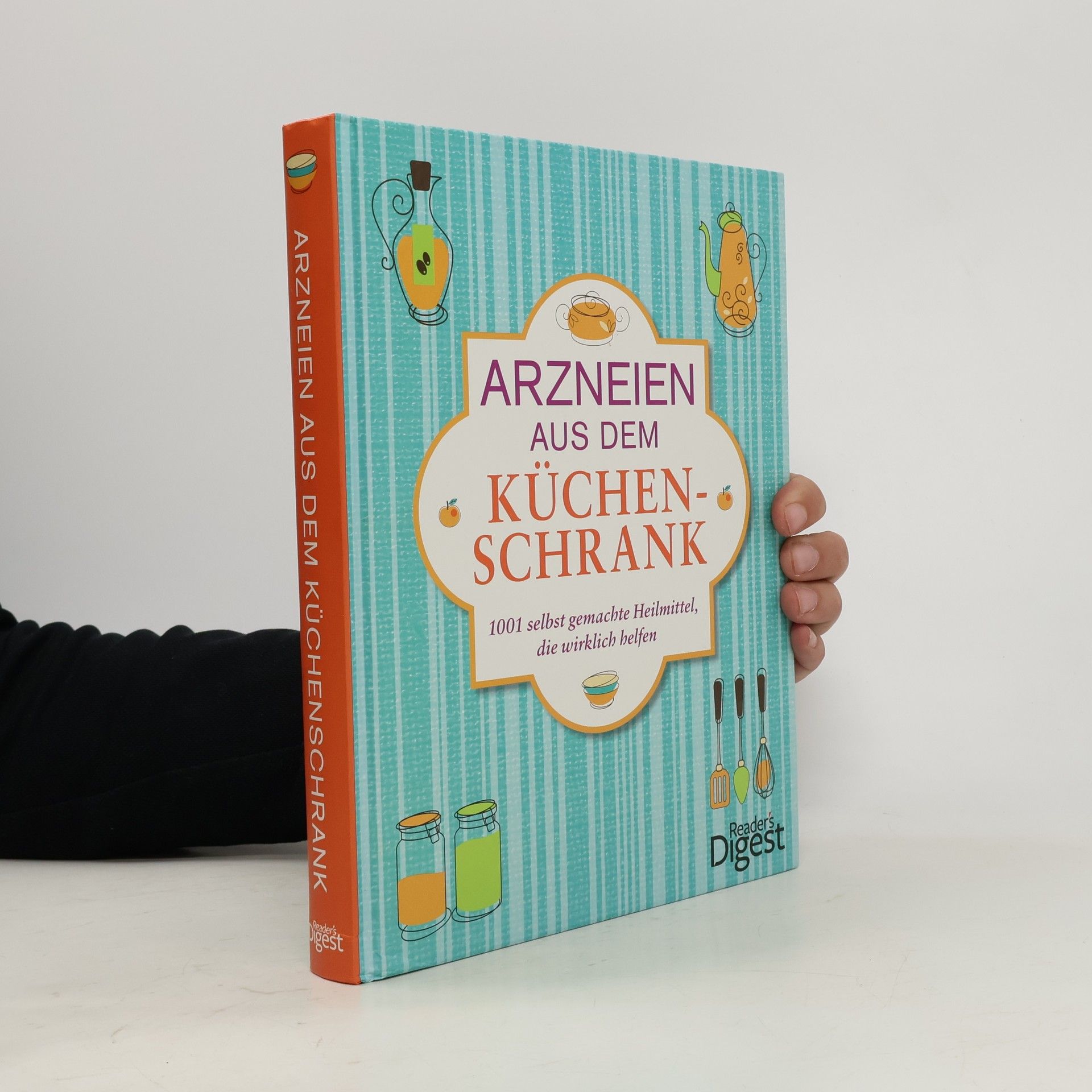 Autores varios Arzneien aus dem Küchenschrank