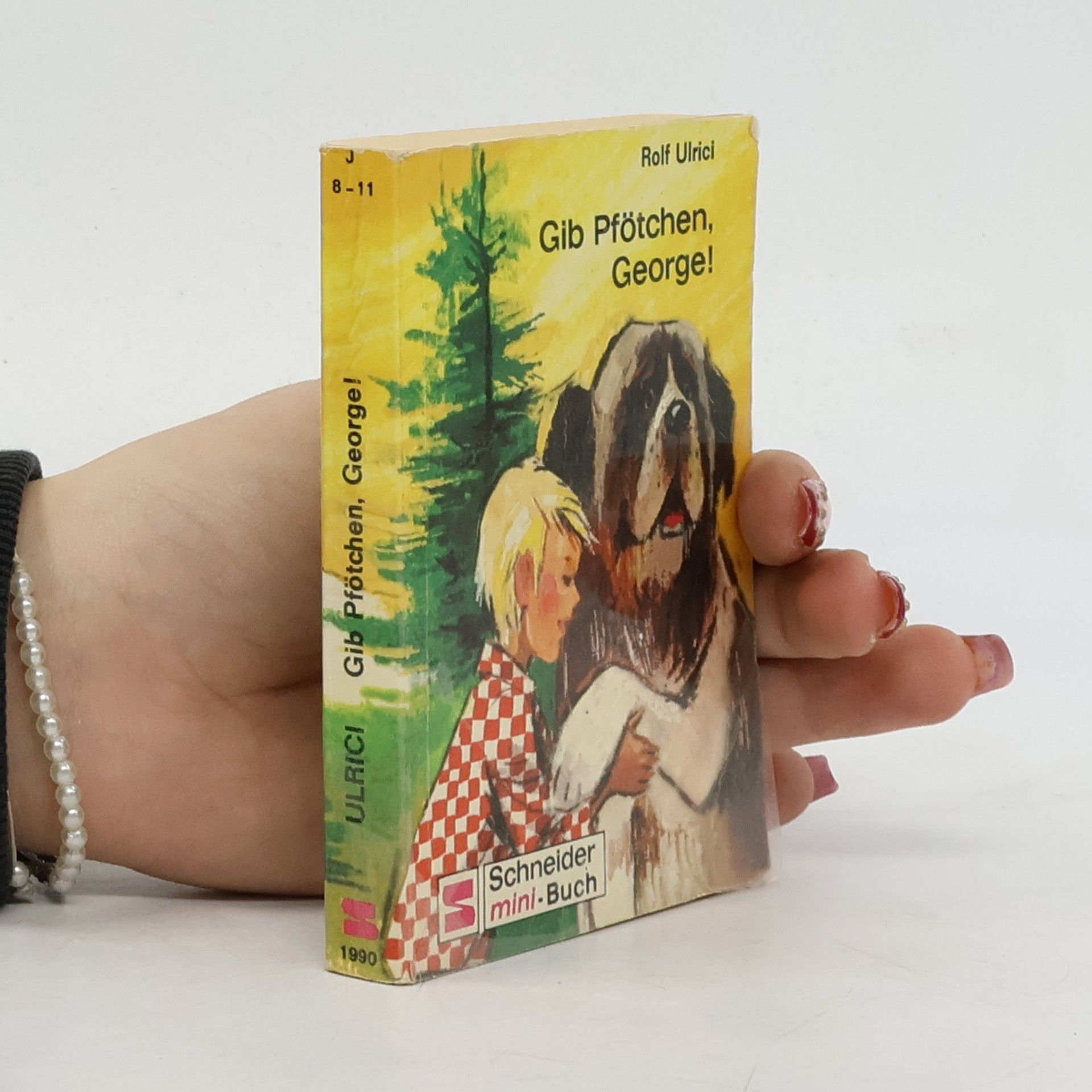 Rolf Ulrici Schneider Mini-Buch: Gib Pfötchen, George!