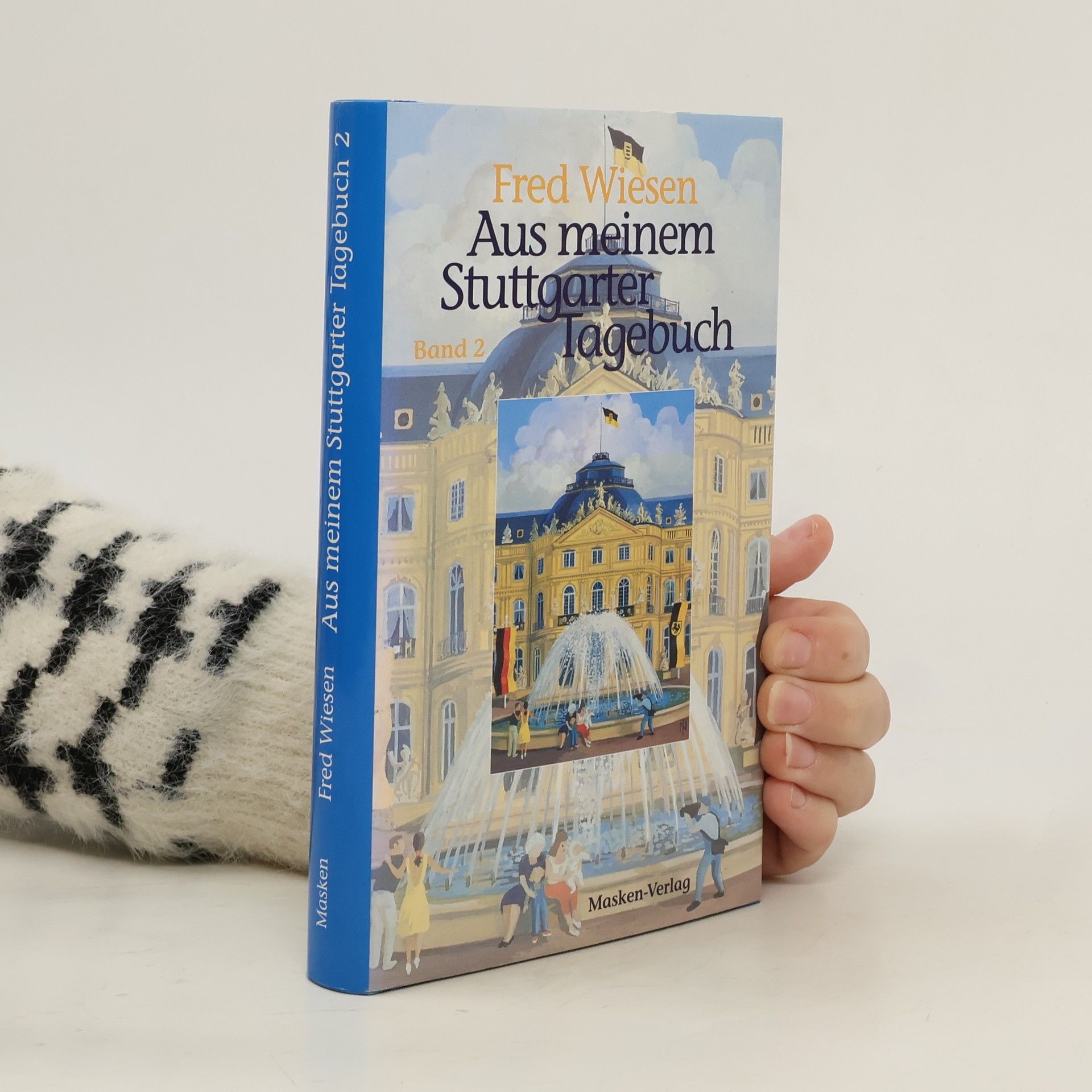 Fred Wiesen Aus meinem Stuttgarter Tagebuch 2