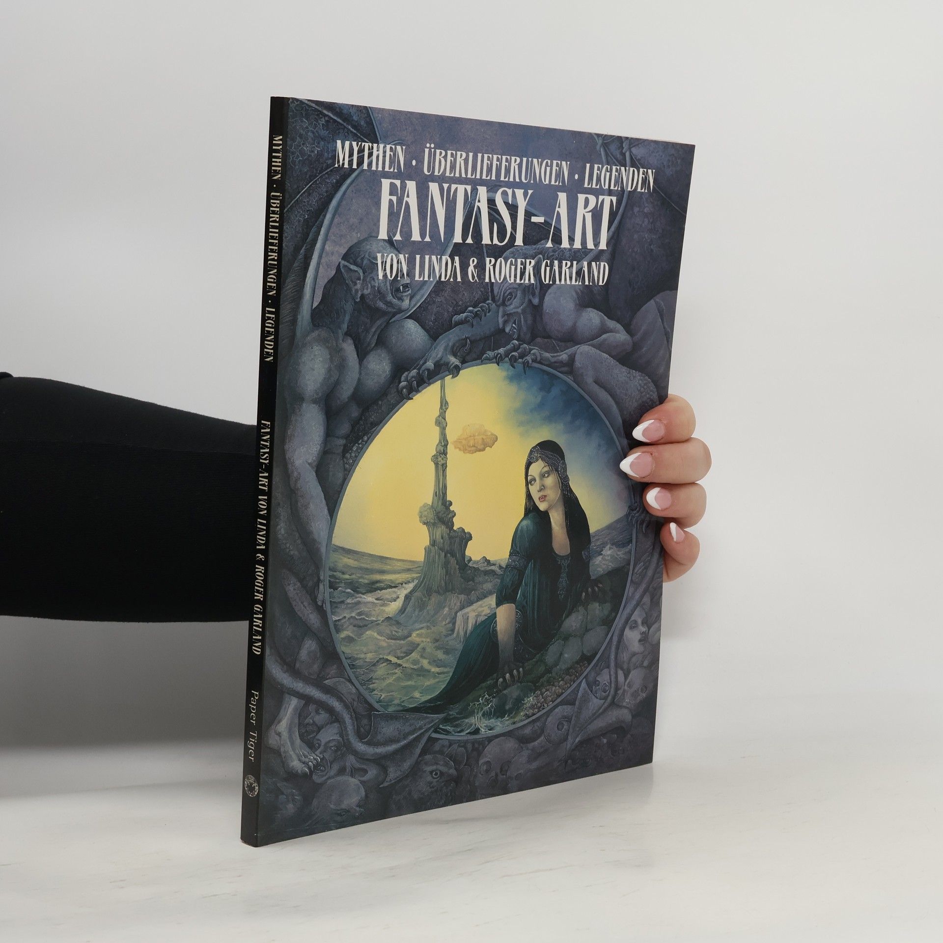 Linda Garland Fantasy-Art. Mythen, Überlieferungen, Legenden