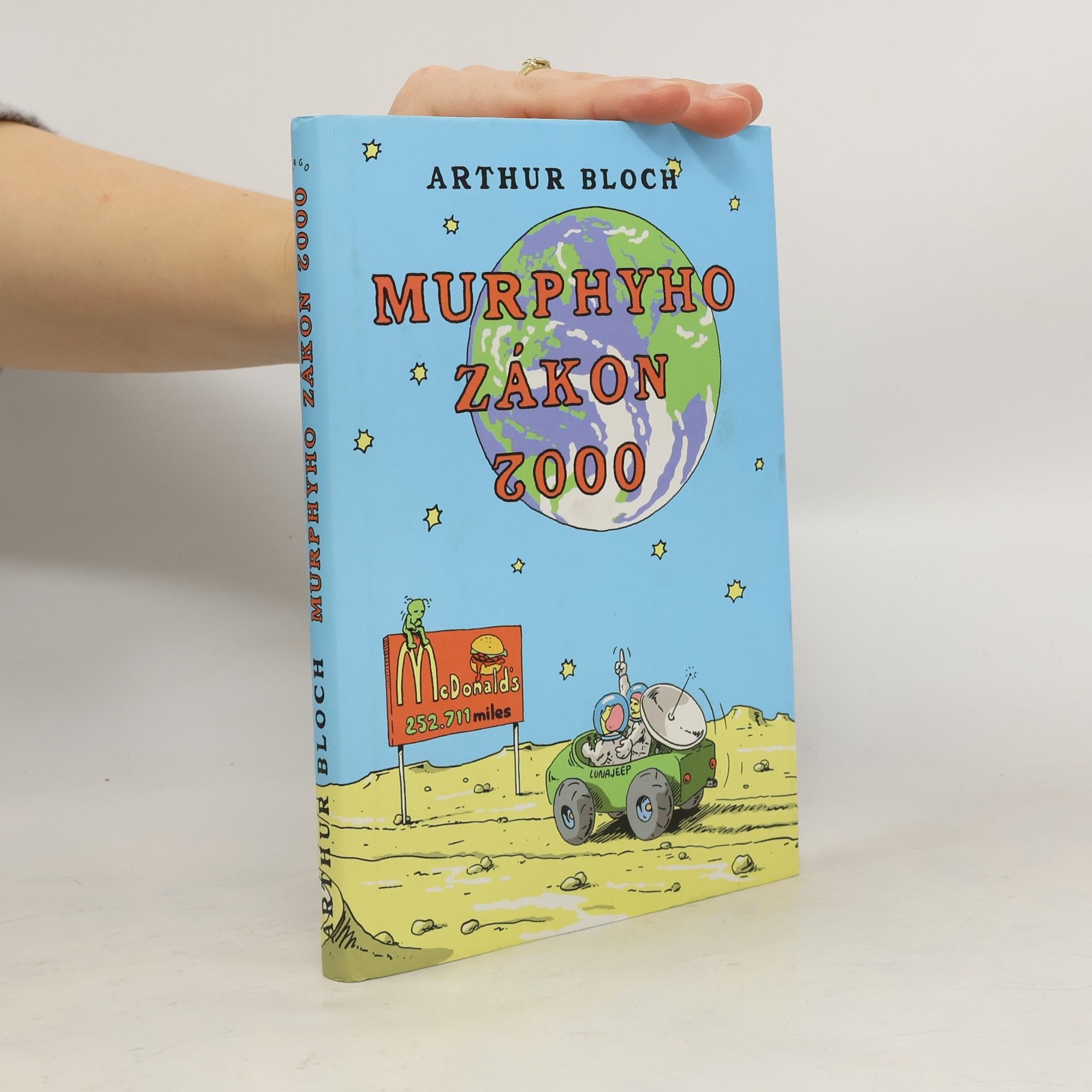 Arthur Bloch Murphyho zákon 2000. Co se ještě může pokazit ve 21. století!