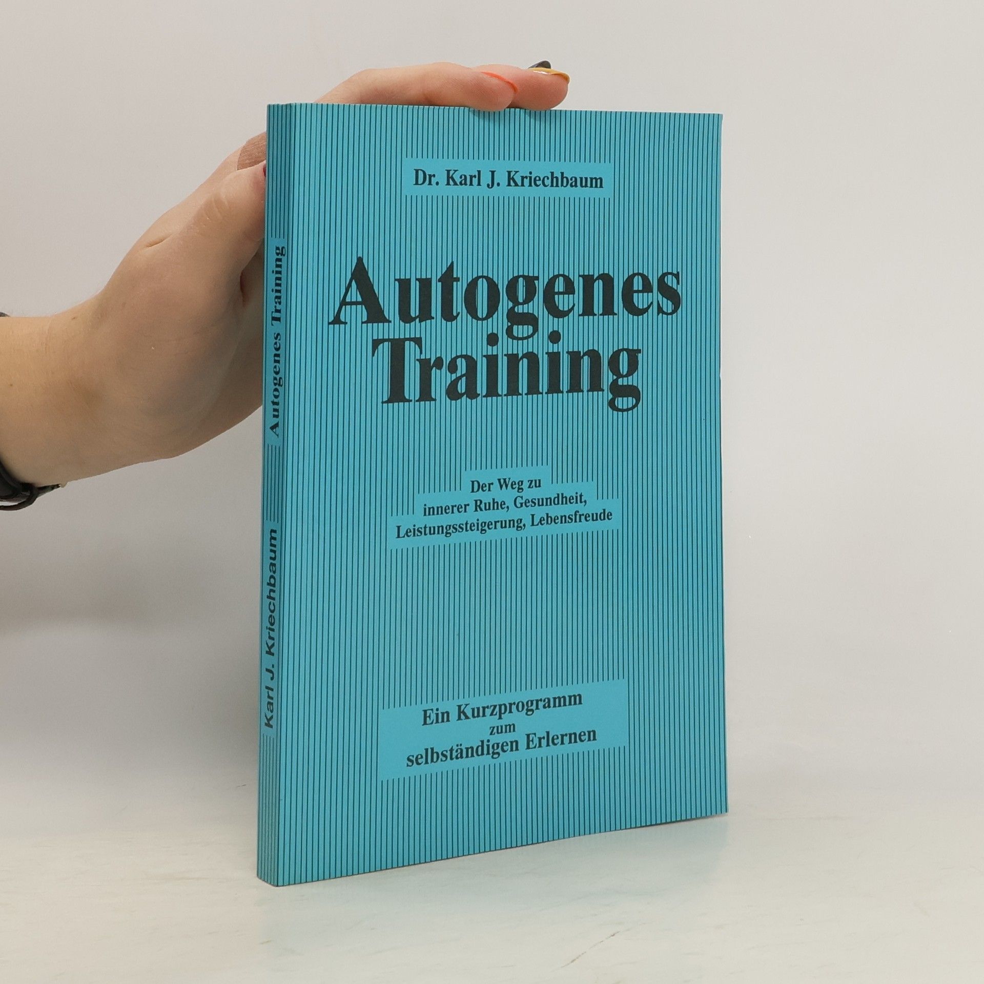 Karl Julius Kriechbaum Autogenes Training
