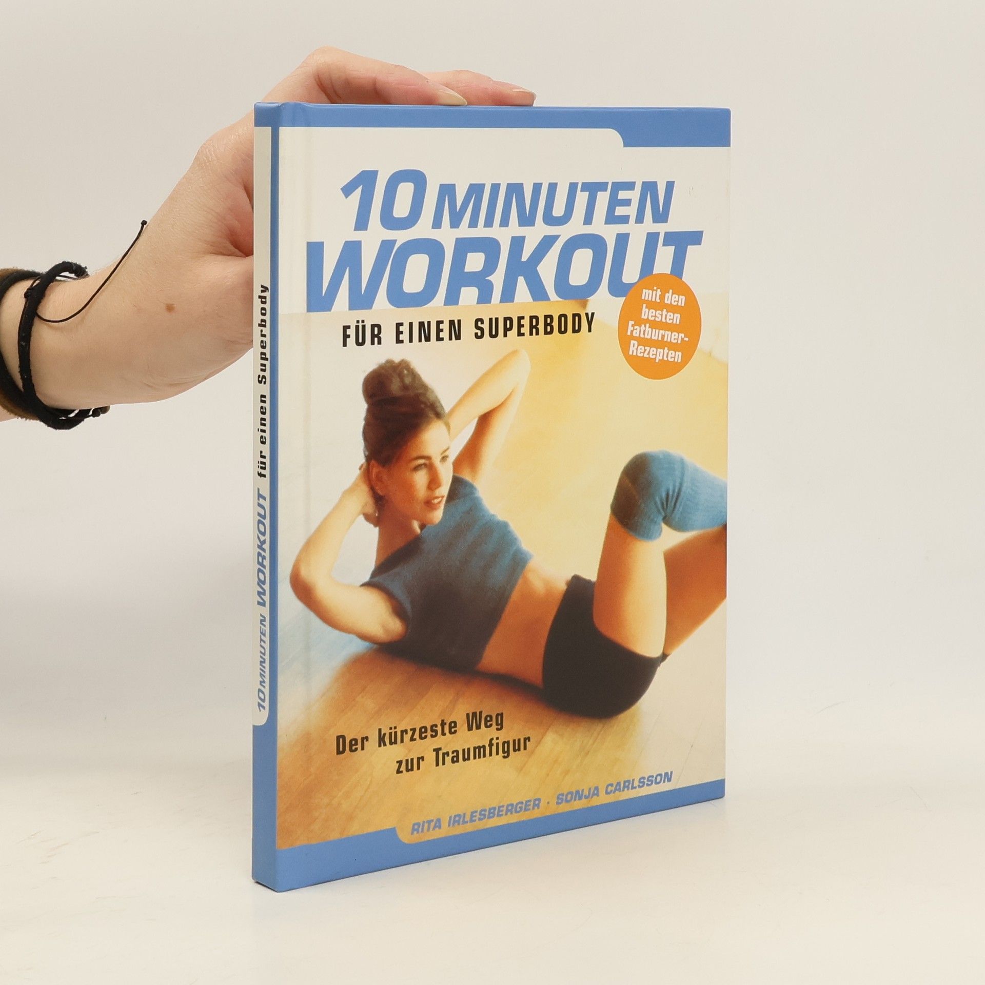 Sonja Carlsson 10 Minuten Workout für einen Superbody