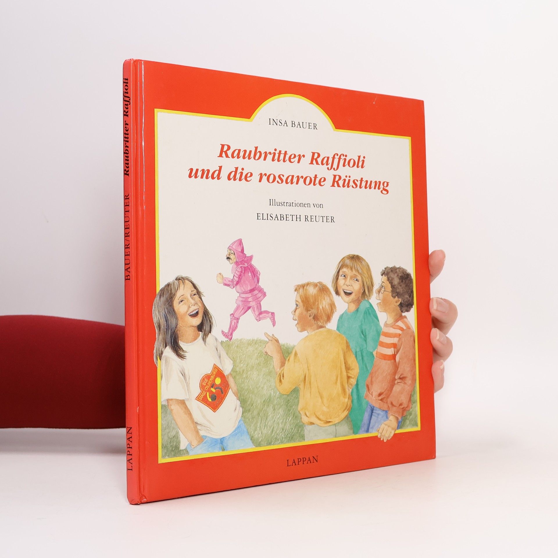 Insa Bauer Raubritter Raffioli und die rosarote Rüstung