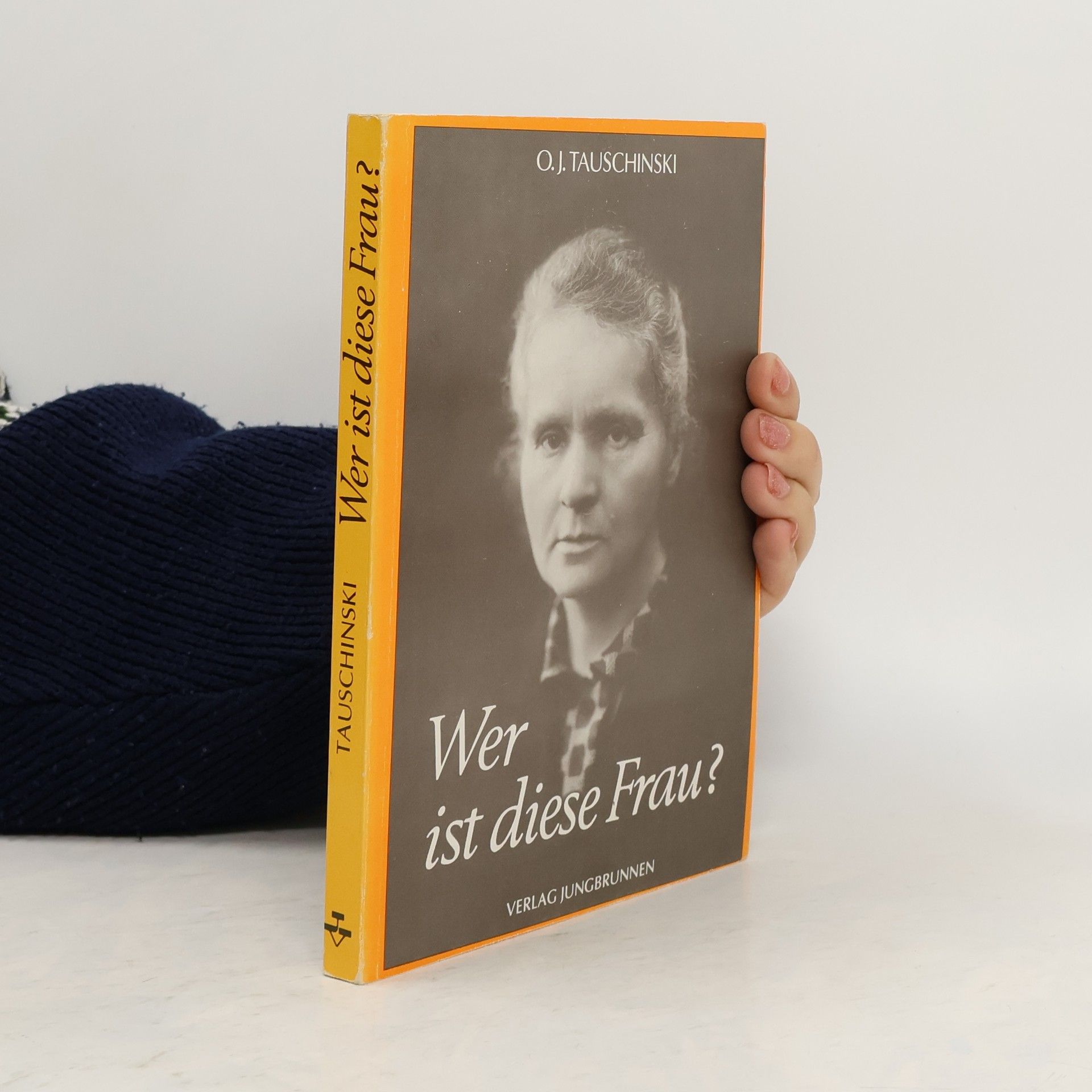 Oskar Jan Tauschinski Wer ist diese Frau?