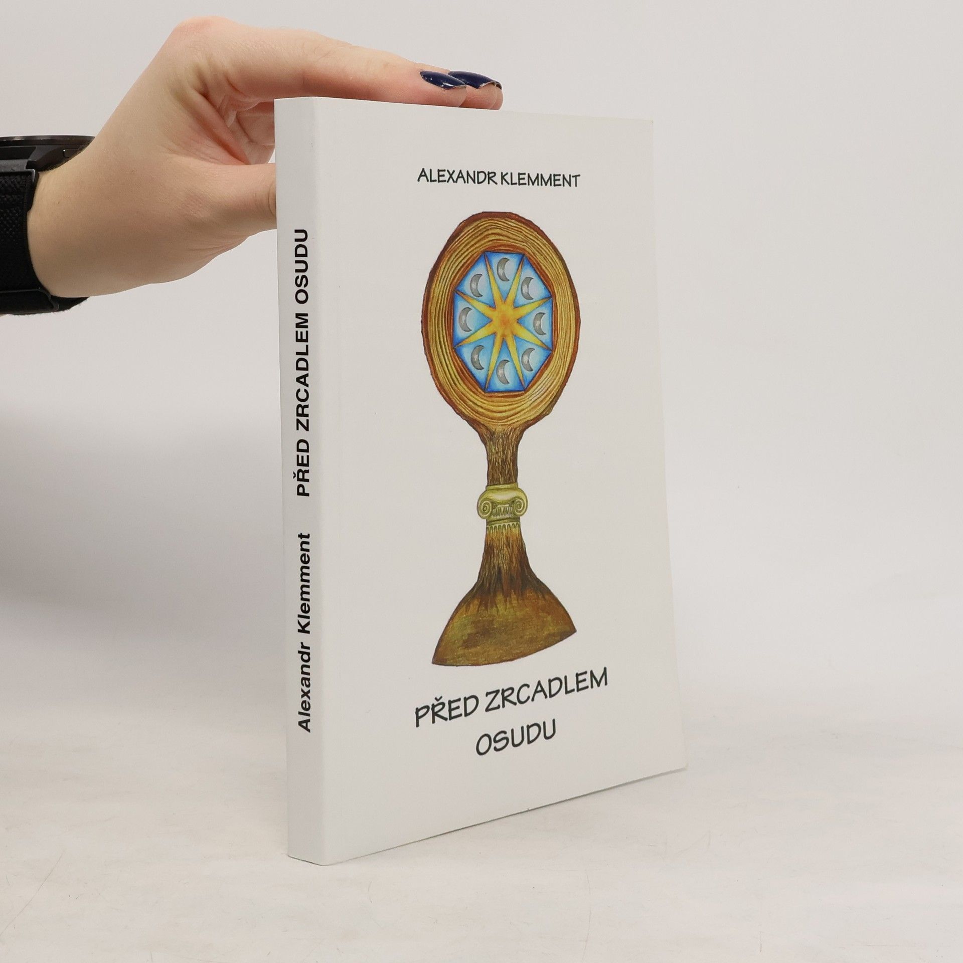 Alexandr Klemment Před zrcadlem osudu I