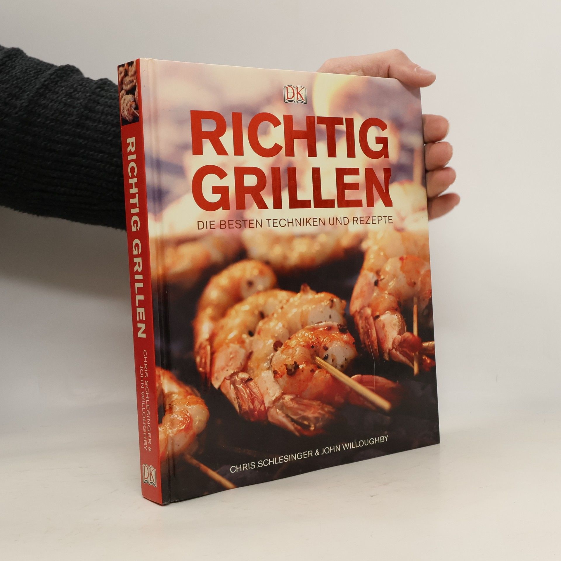 Chris Schlesinger Richtig Grillen