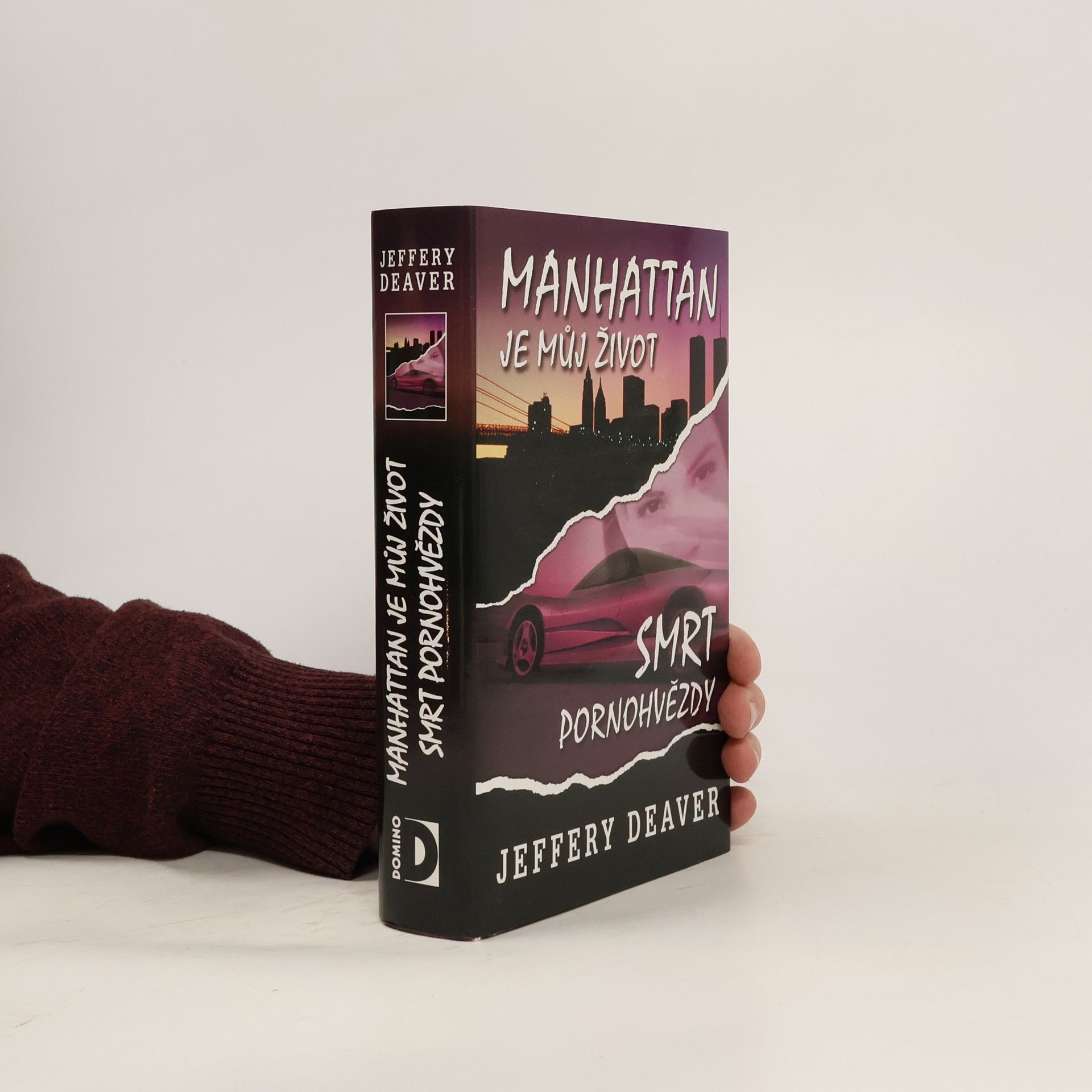 Jeffery Deaver Manhattan je můj život. Smrt pornohvězdy