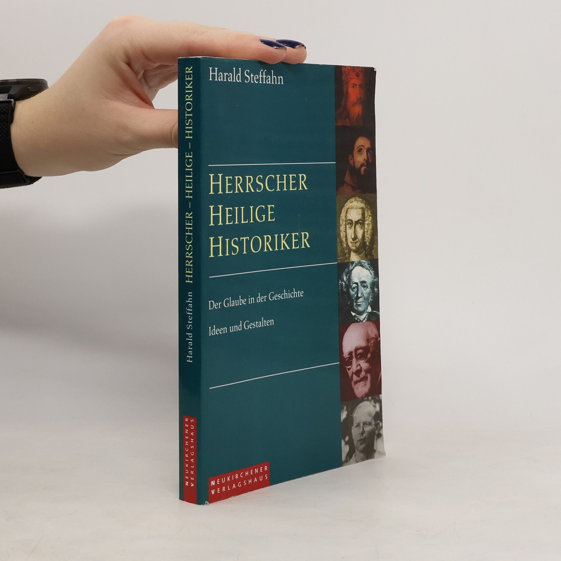 Herrscher - Heilige - Historiker