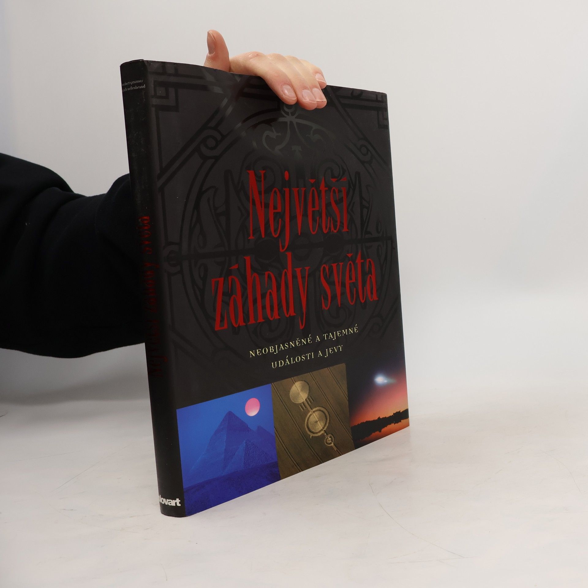 Největší záhady světa: Neobjasněné a tajemné události a jevy