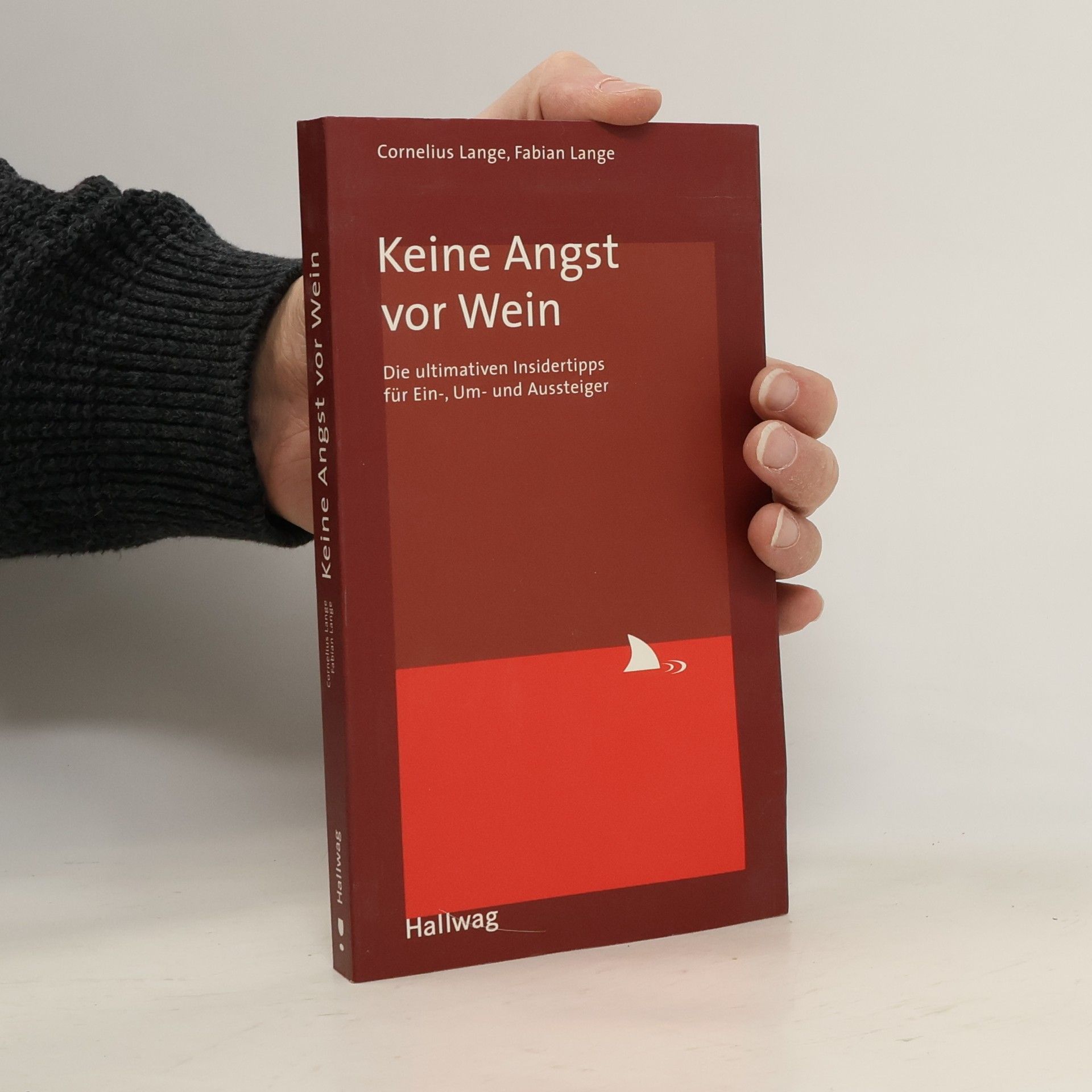 Keine Angst vor Wein