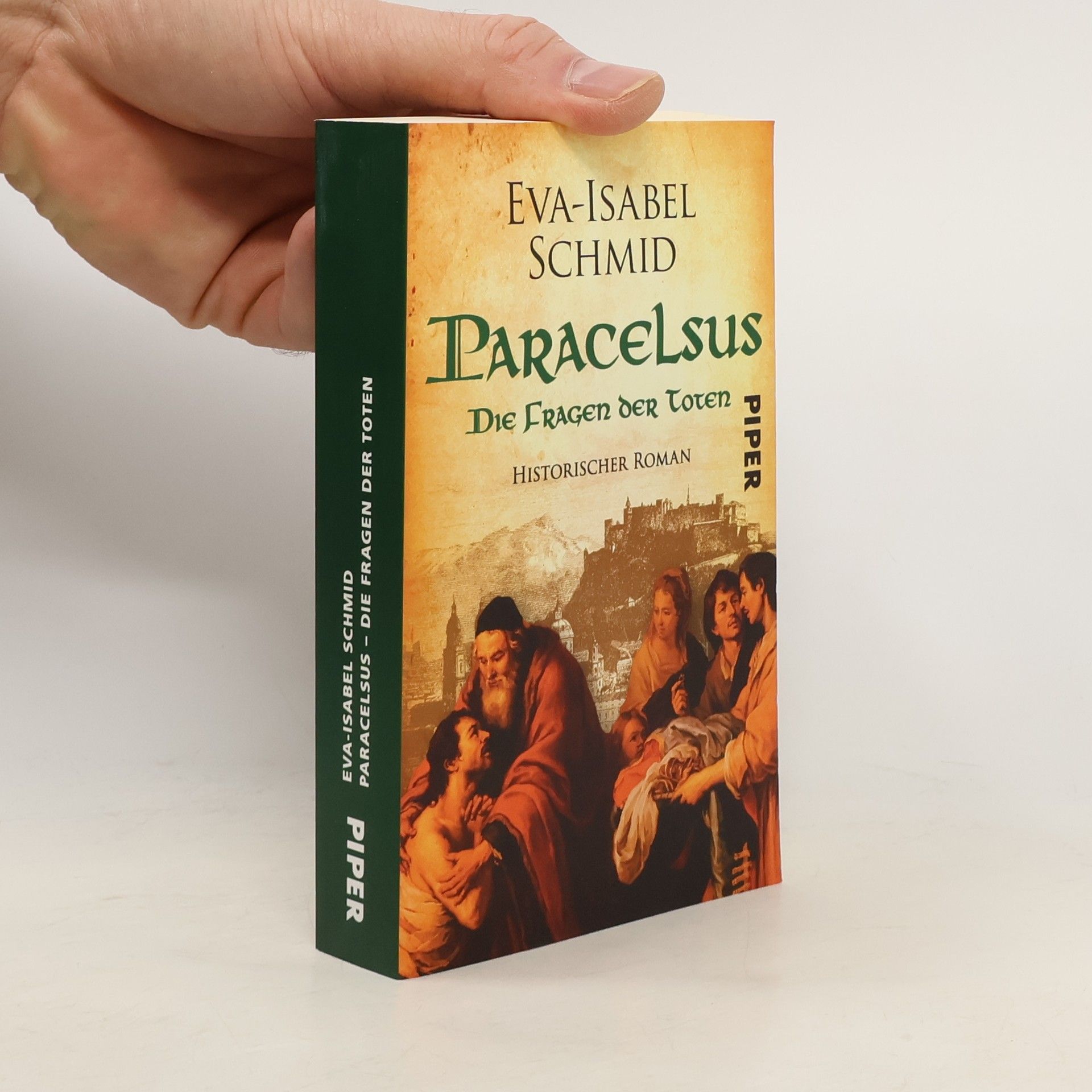 Eva Maria Schmid Paracelsus - Die Fragen der Toten