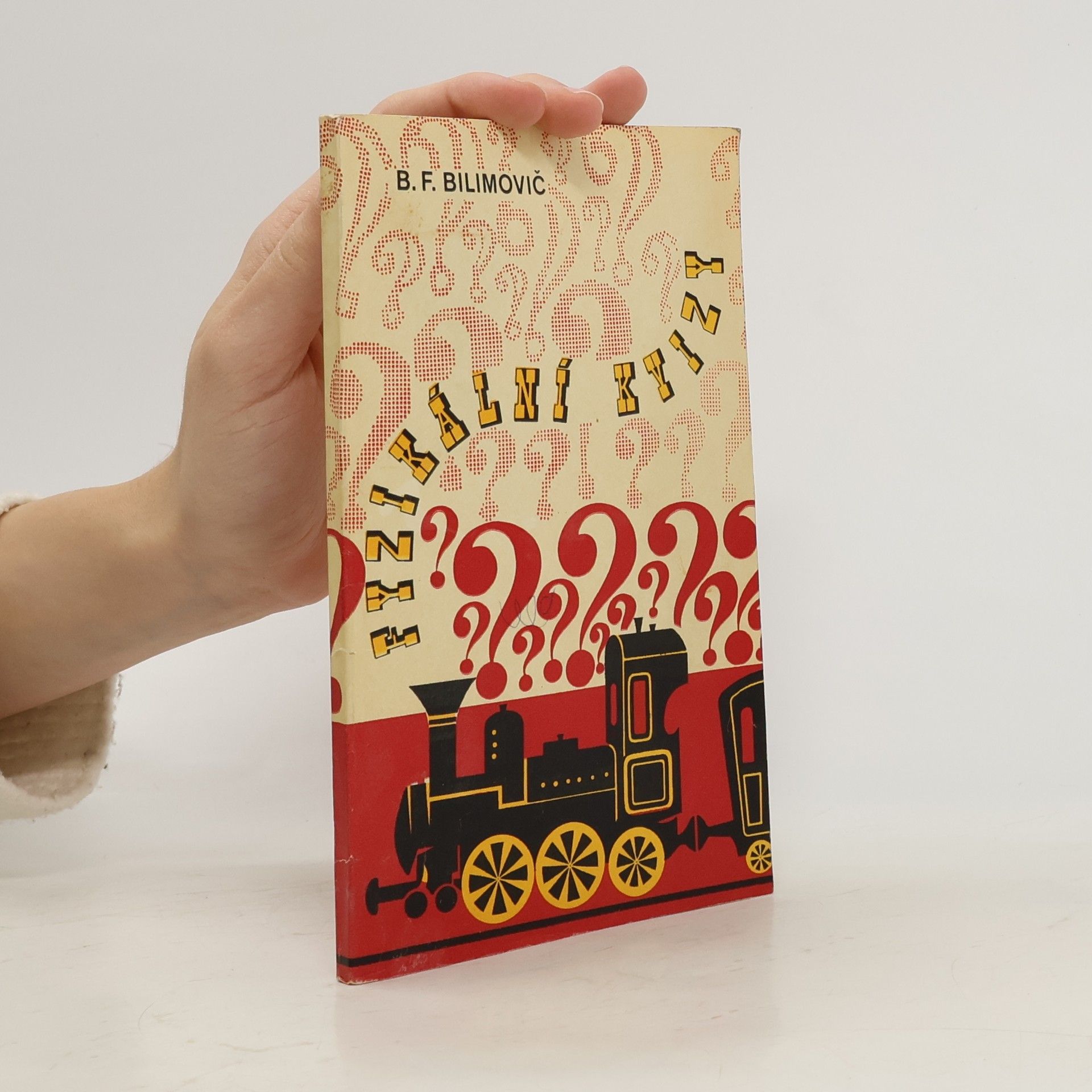 Boris Fjodorovič Bilimovič Fyzikální kvizy