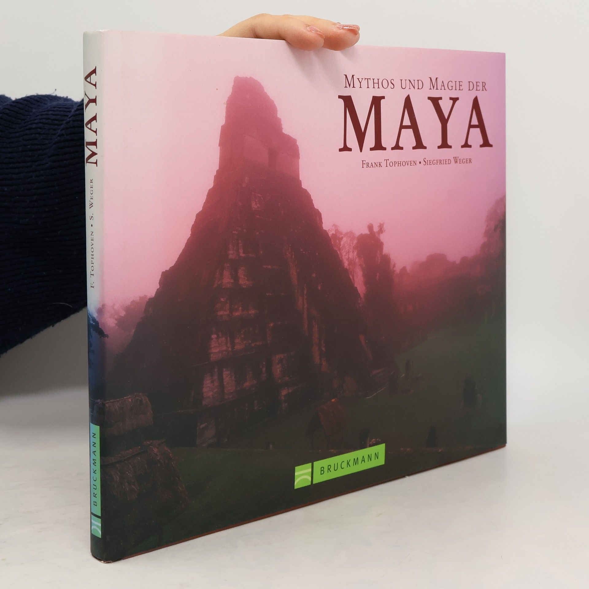 Frank Tophoven Mythos und Magie der Maya