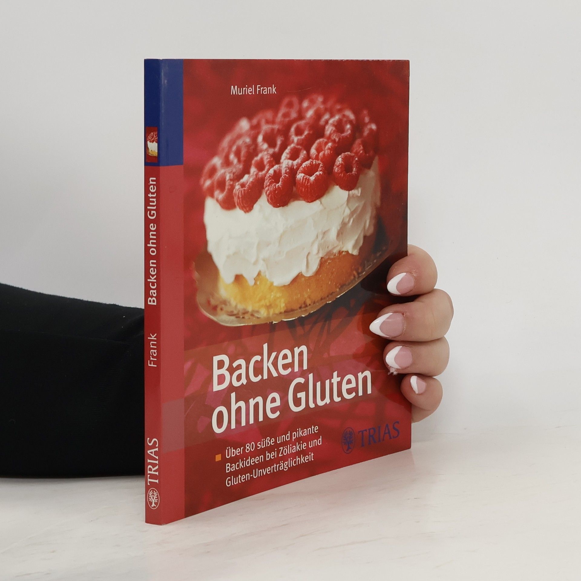 Muriel Frank Backen ohne Gluten
