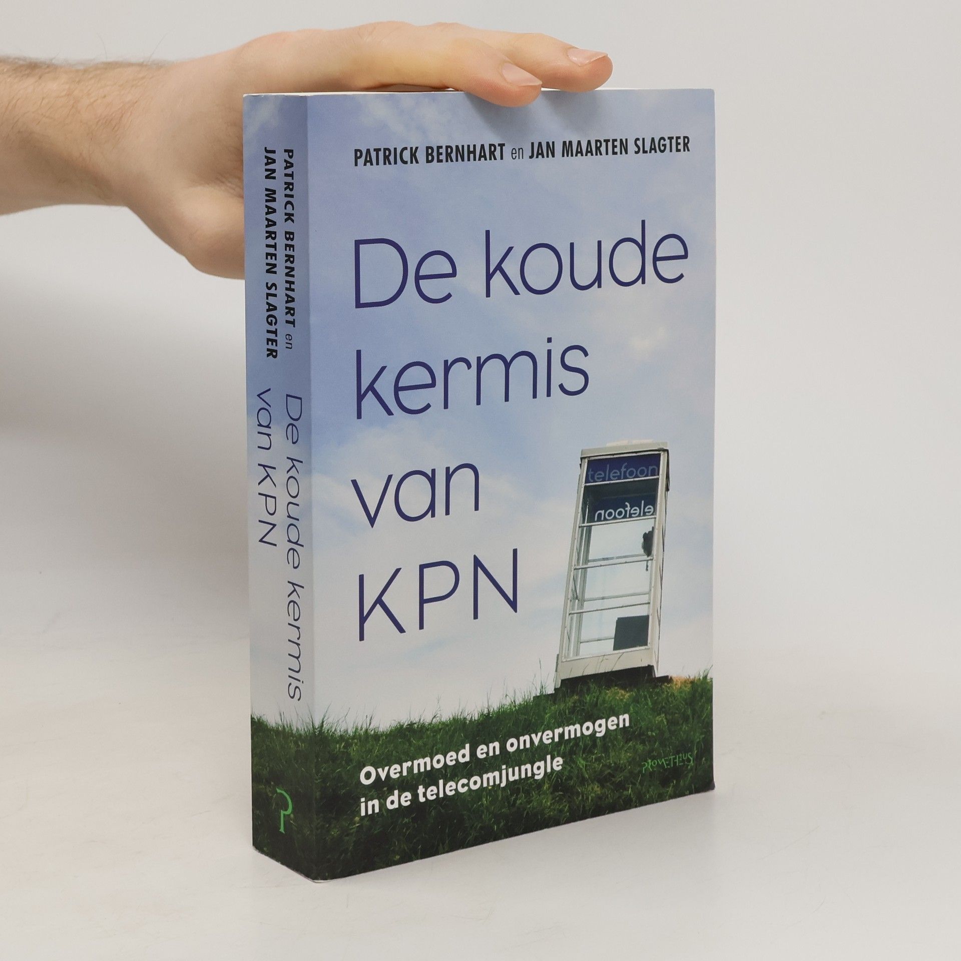Patrick Bernhart De koude kermis van KPN