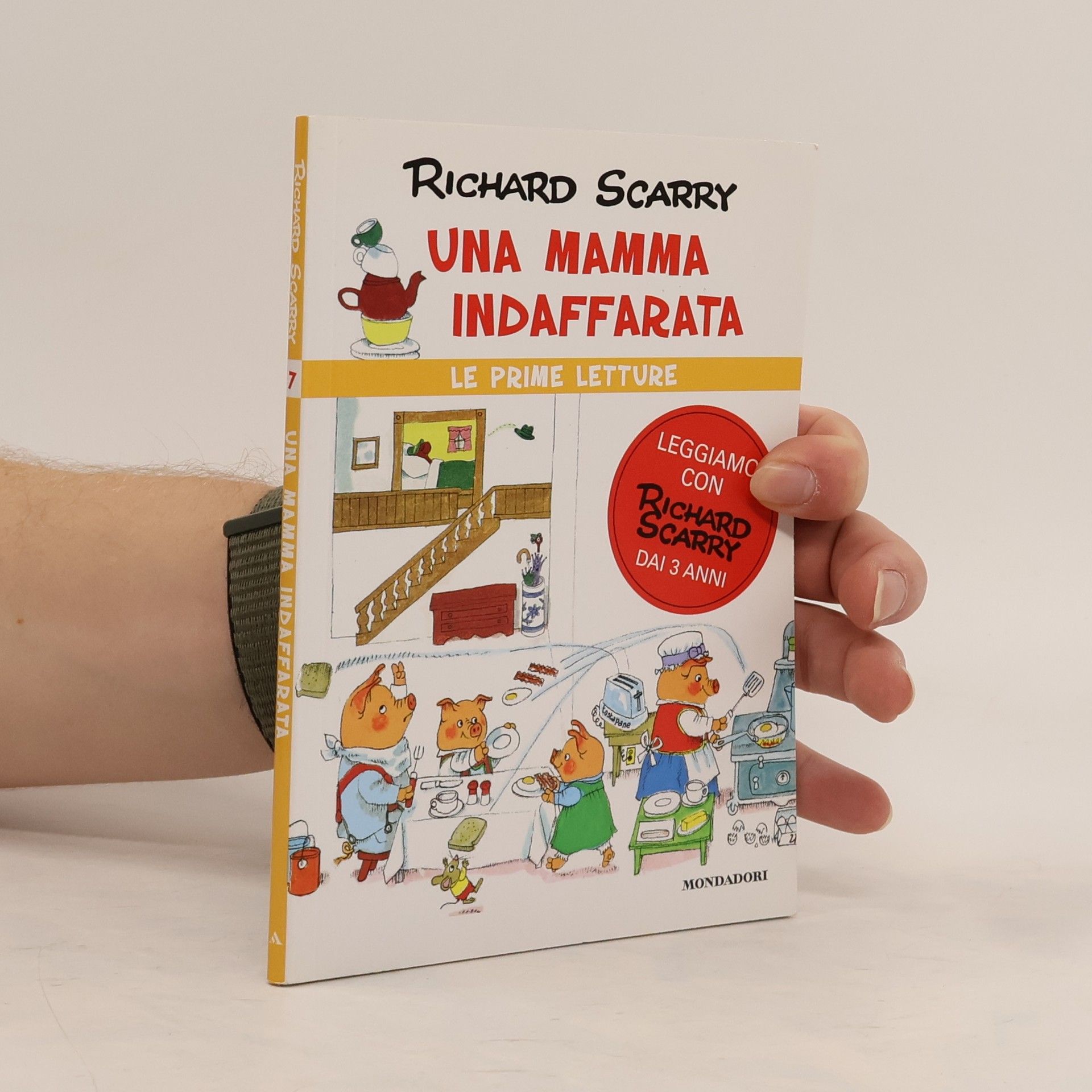 Richard Scarry Le Prime Letture - 7: Una mamma indaffarata