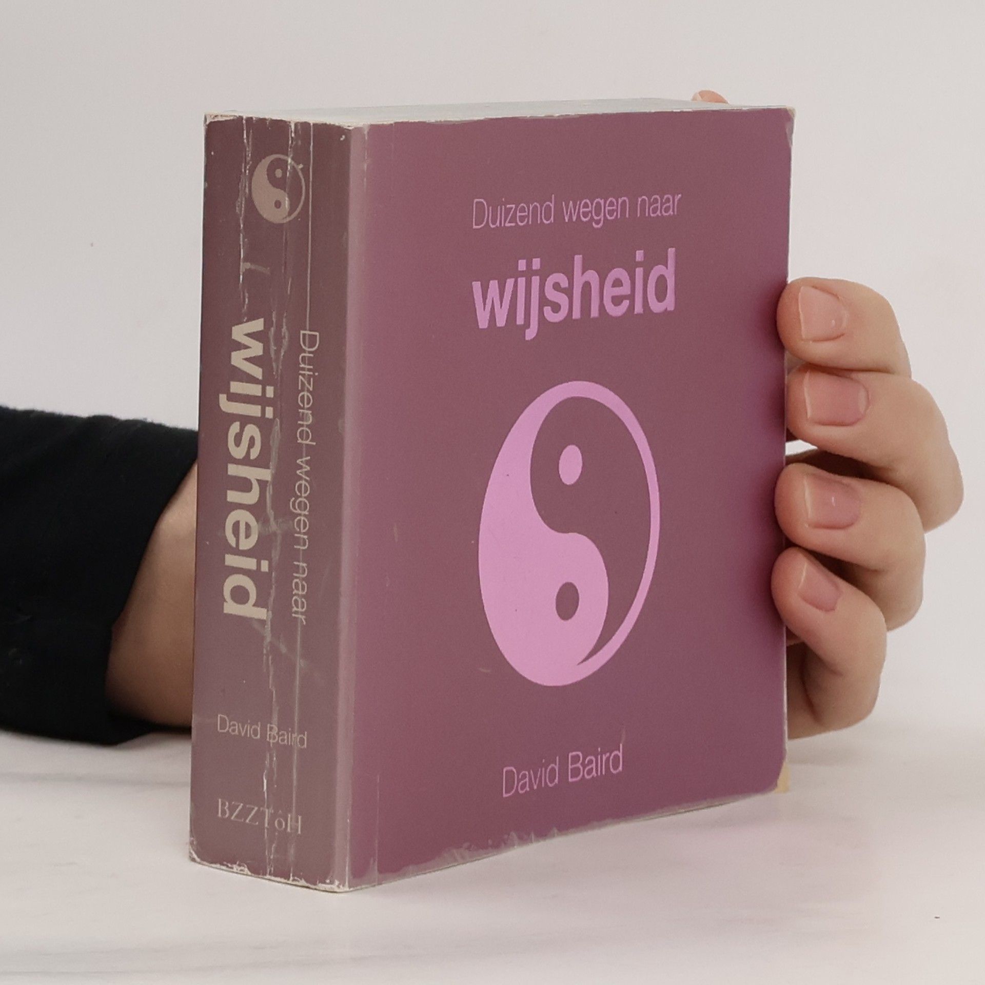 David Baird Duizend wegen naar wijsheid / druk 10