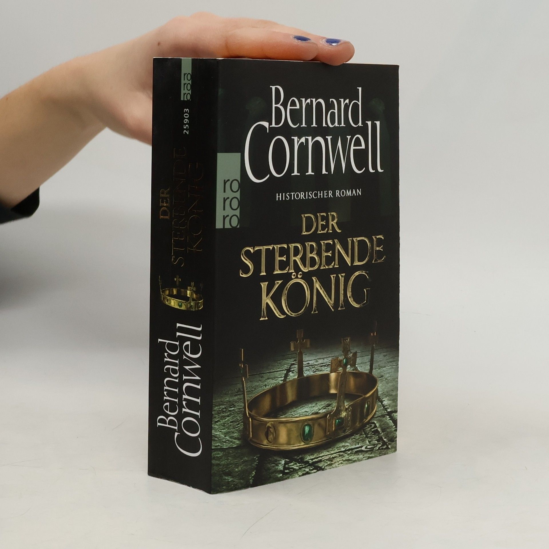 Bernard Cornwell Der sterbende König