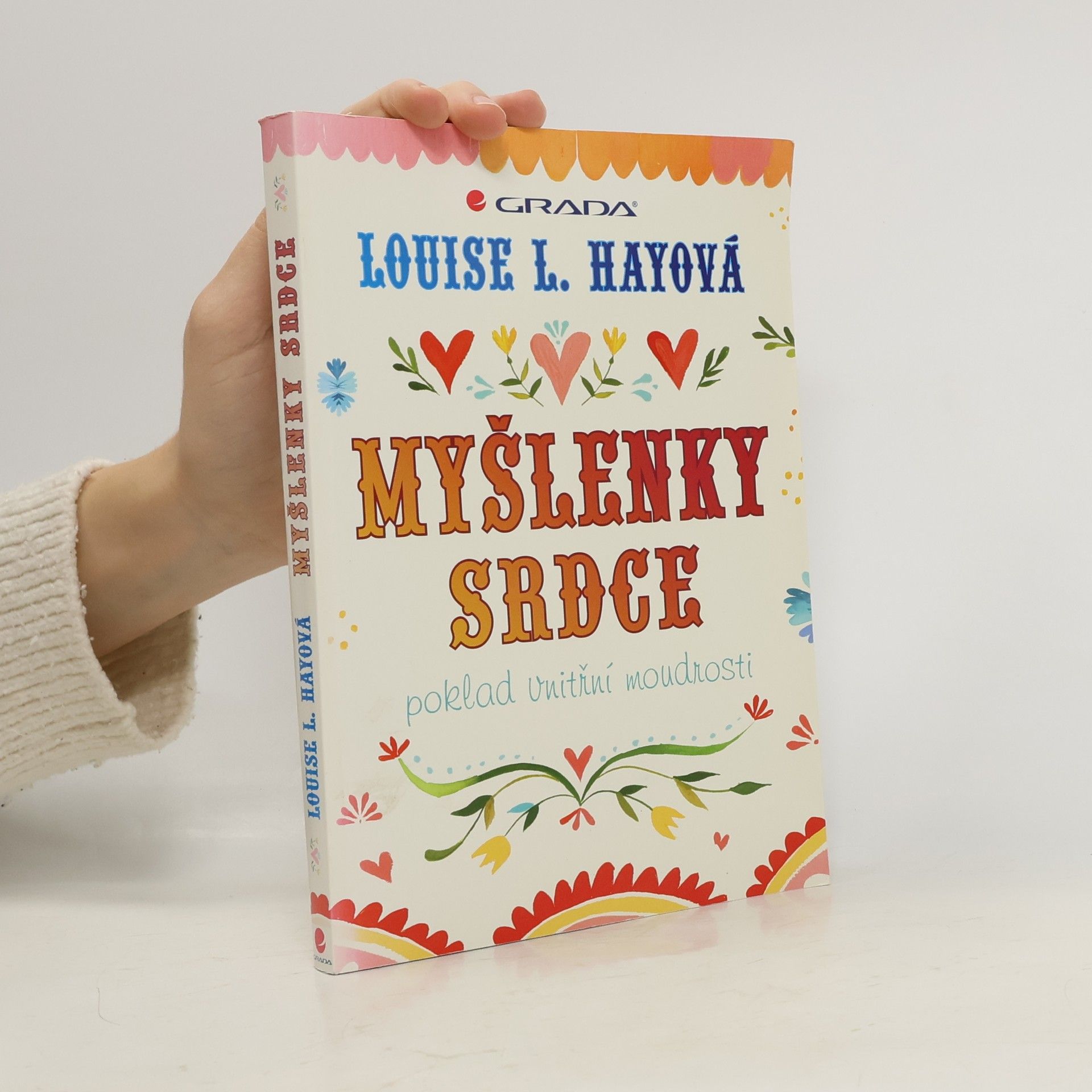 Louise Lynn Hay Myšlenky srdce