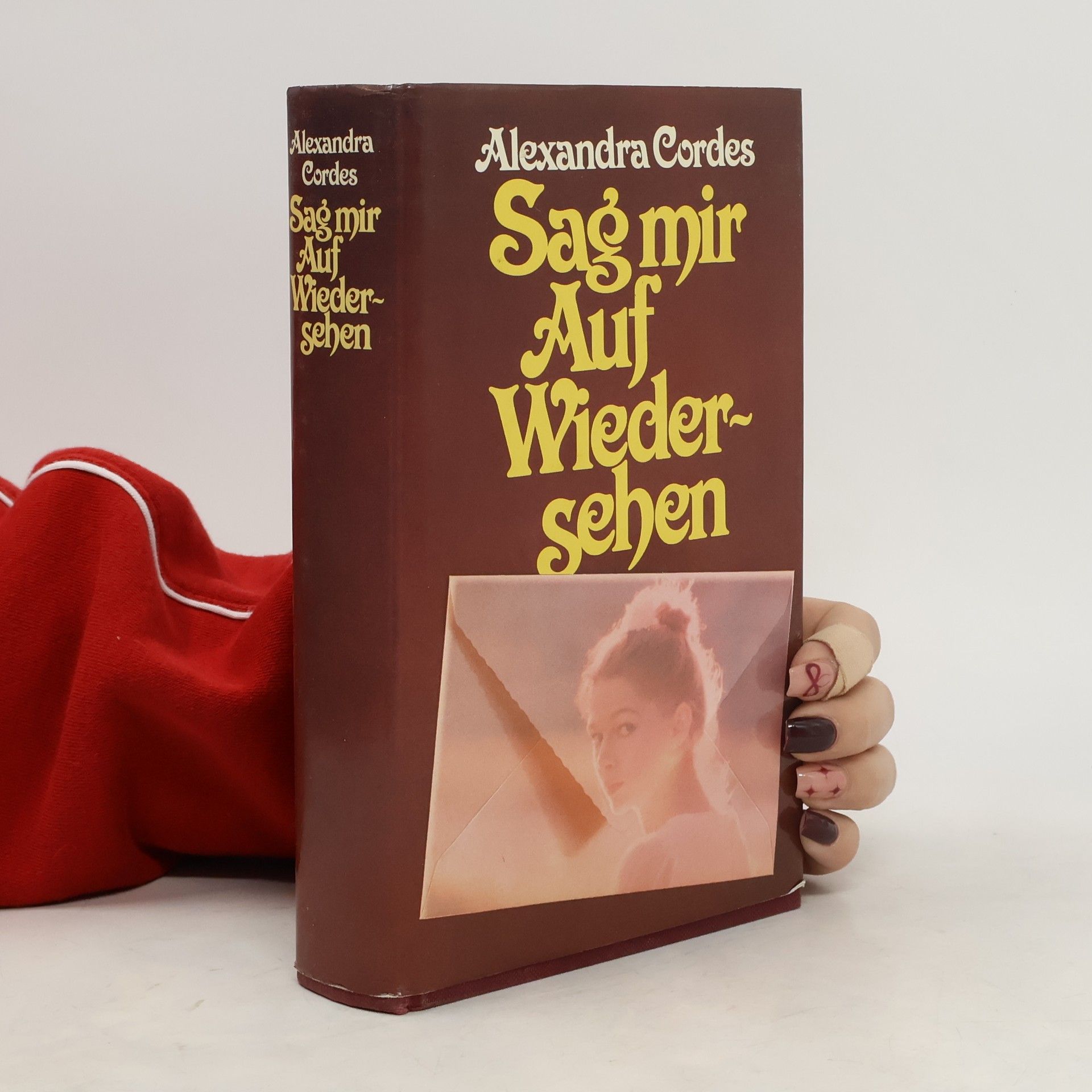 Alexandra Cordes Sag mir Auf Wiedersehen