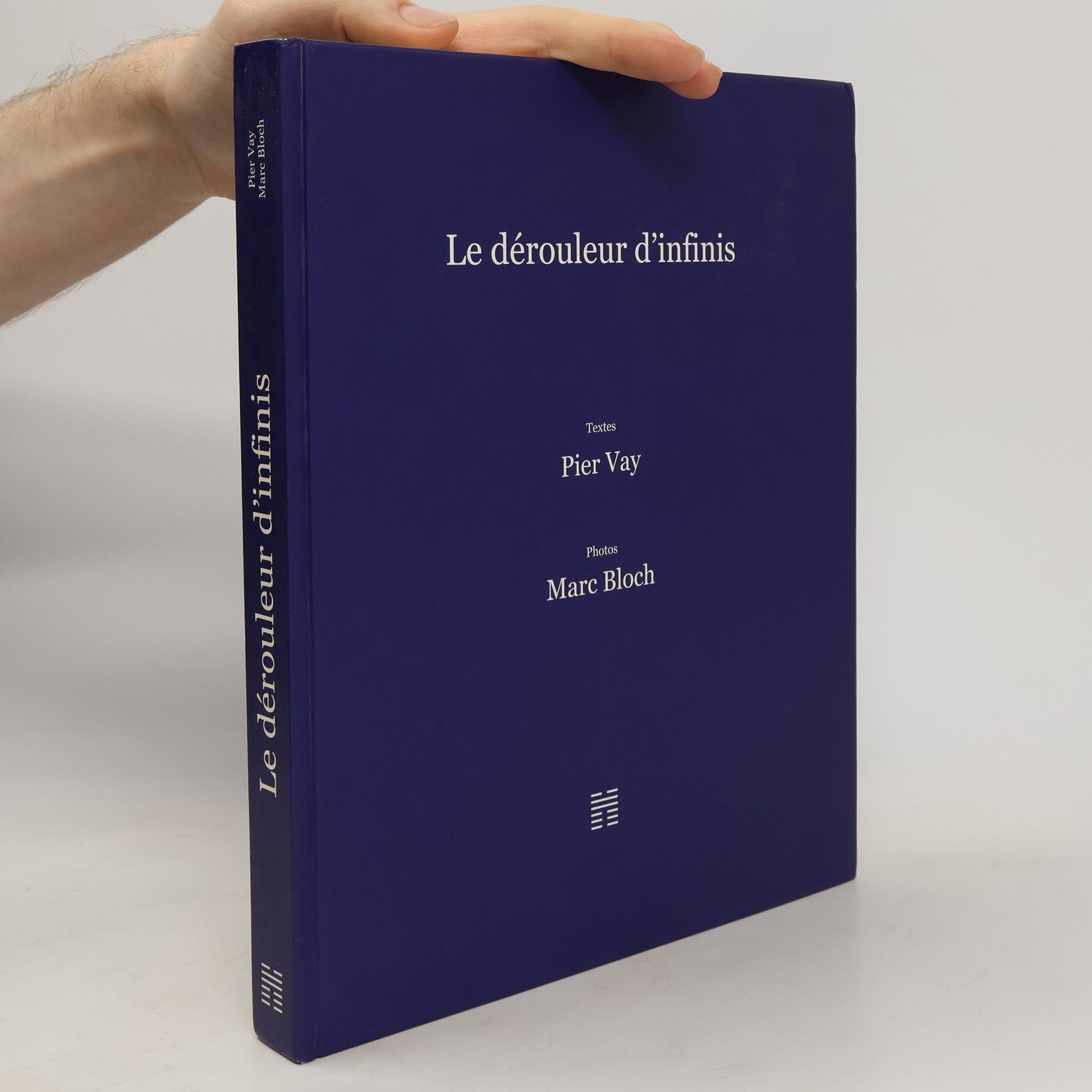 Pier-Angelo Vay Le dérouleur d'infinis