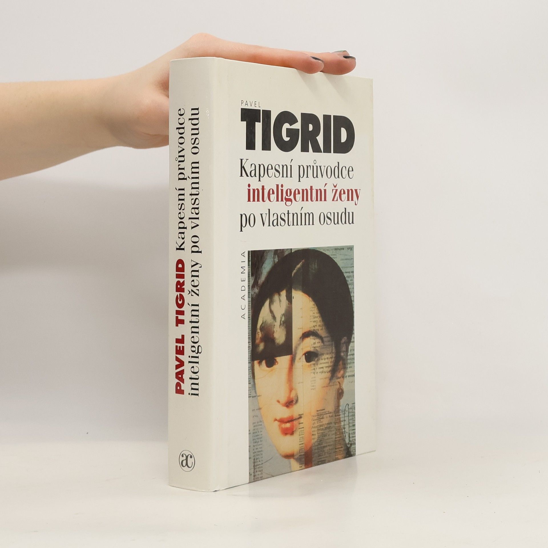 Kapesní průvodce inteligentní ženy po vlastním osudu