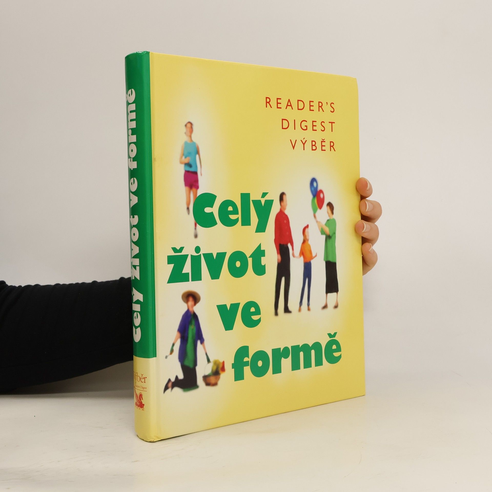 Fionna Hunter Celý život ve formě. Jak dobře vypadat a ještě lépe se cítit