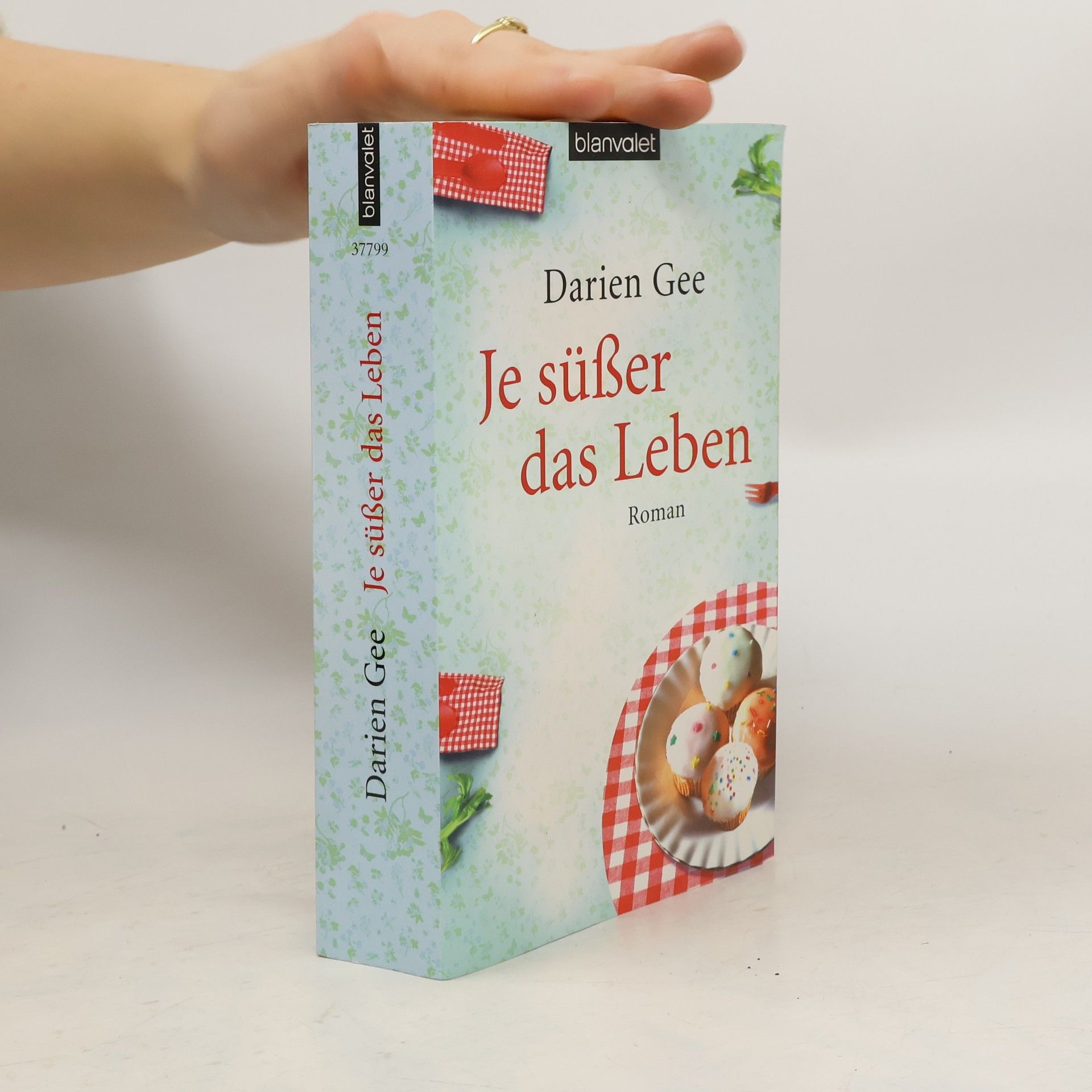 Mia King Je süßer das Leben