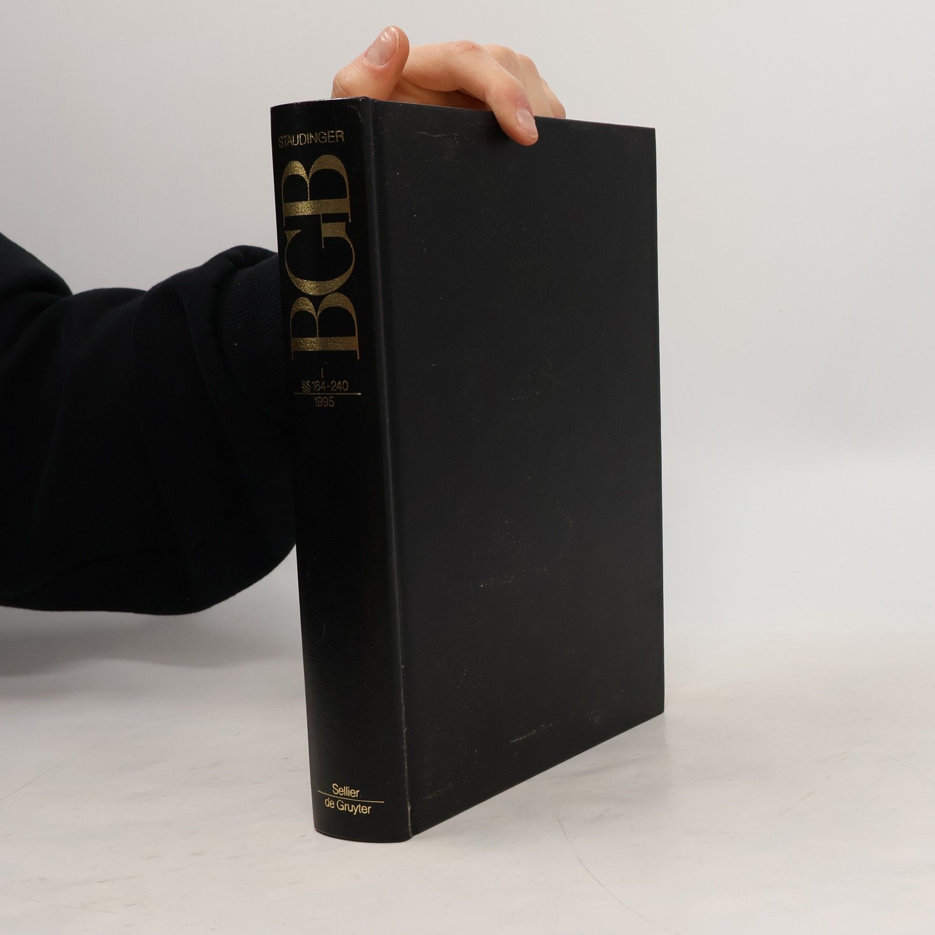 Karl-Heinz Gursky J. von Staudingers Kommentar zum Bürgerlichen Gesetzbuch I - §§ 164-240