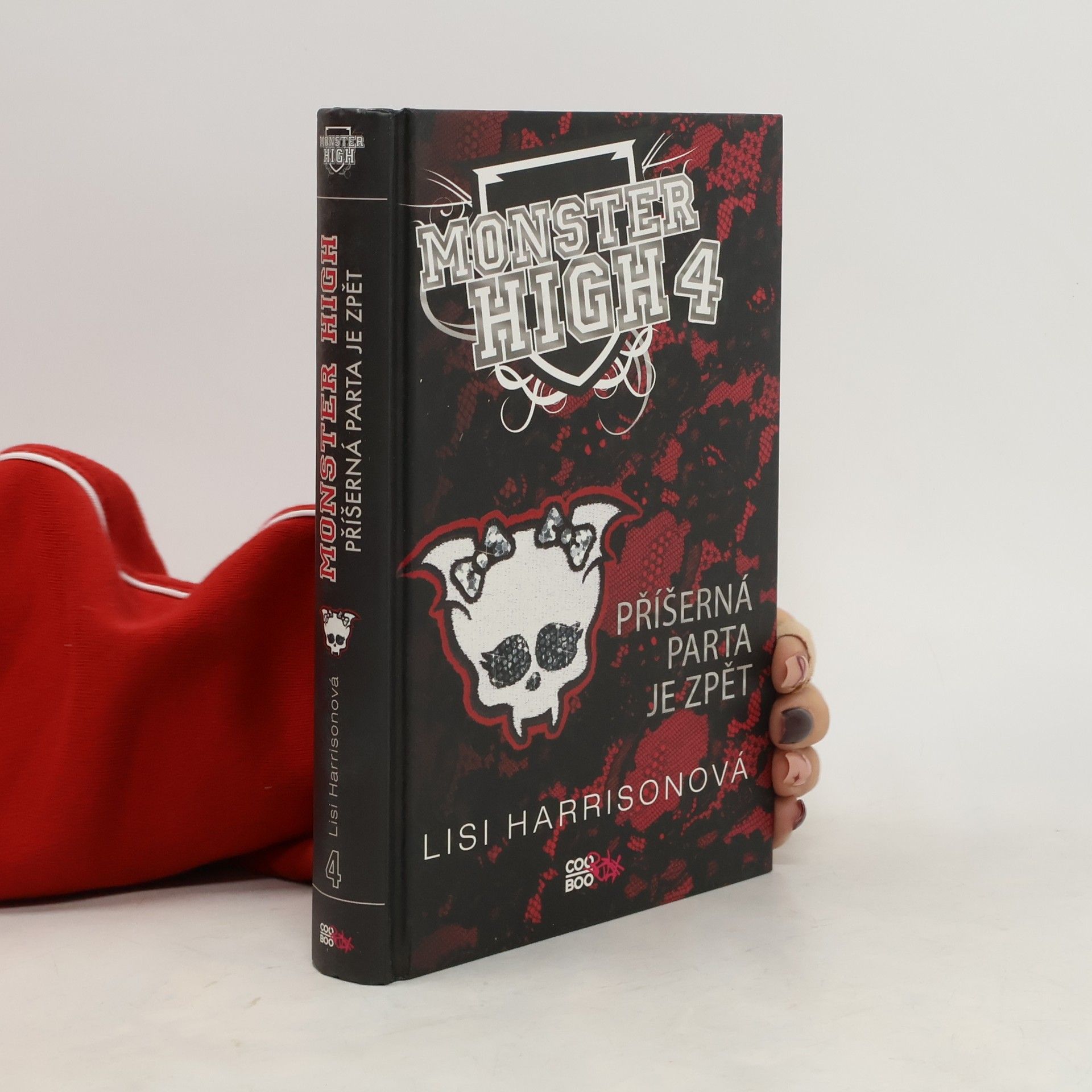 Lisi Harrison Příšerná parta je zpět. Monster High 4