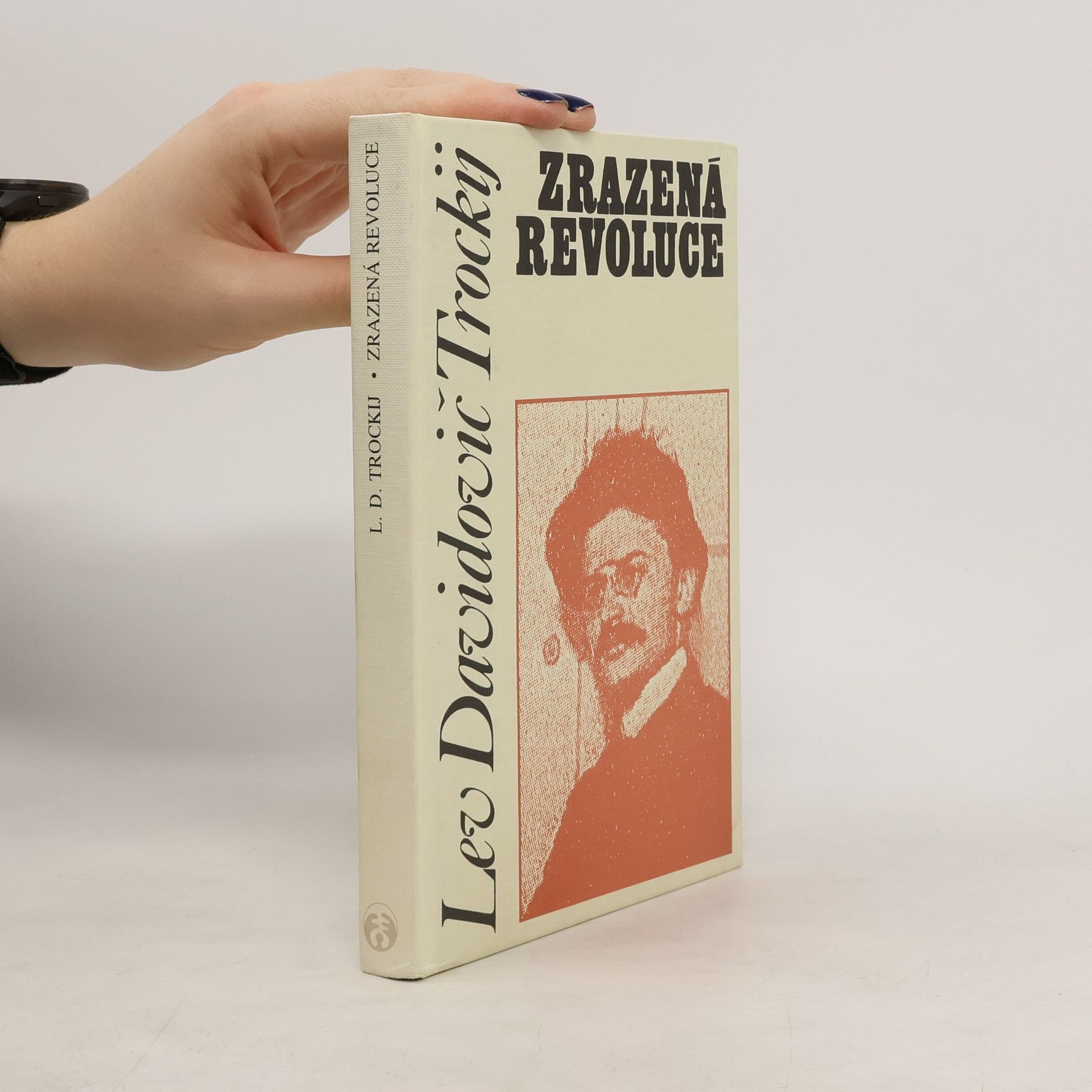 Lev Davidovič Trockij Zrazená revoluce