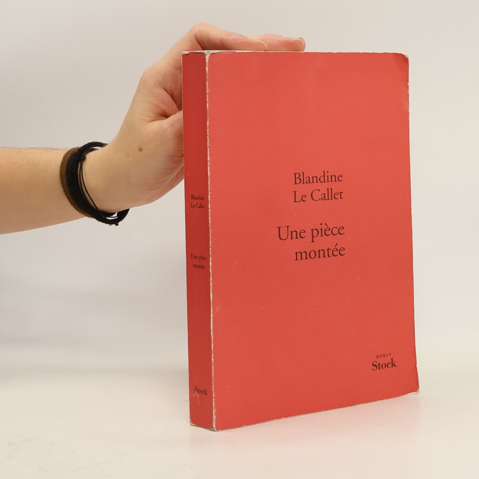 Blandine Le Callet Une pièce montée