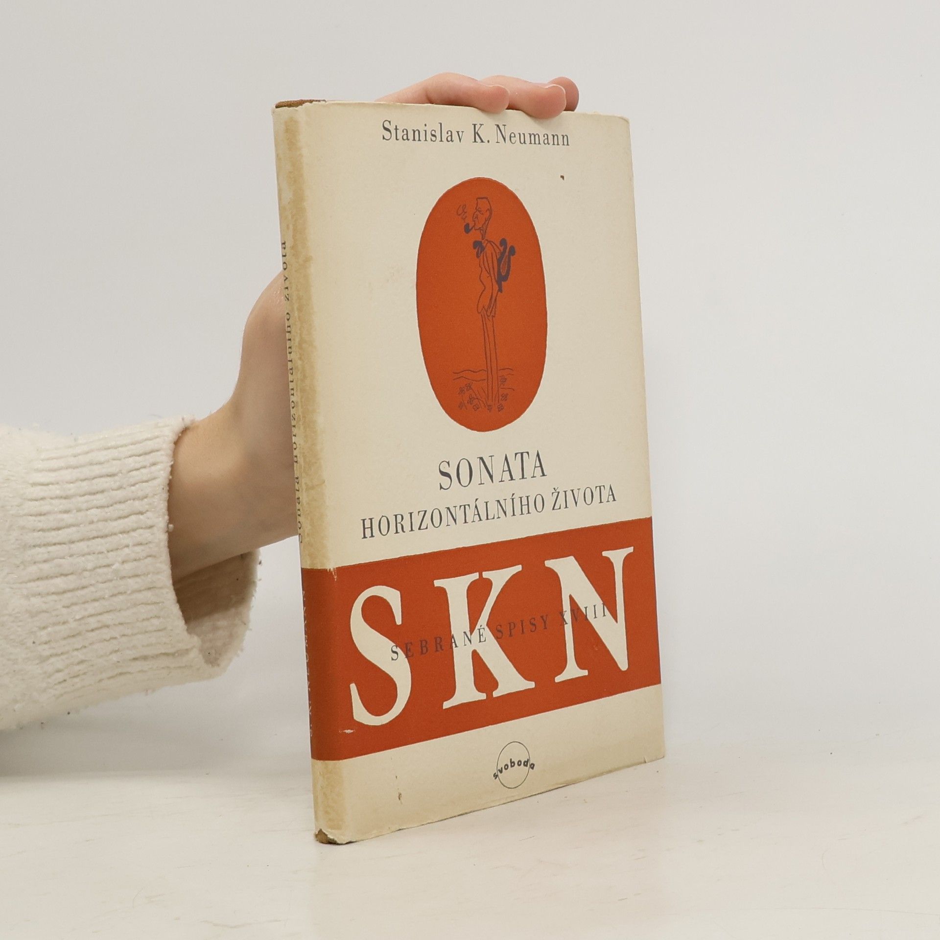 Stanislav Kostka Neumann Sonata horizontálního života. Sběratelské spisy XVIII