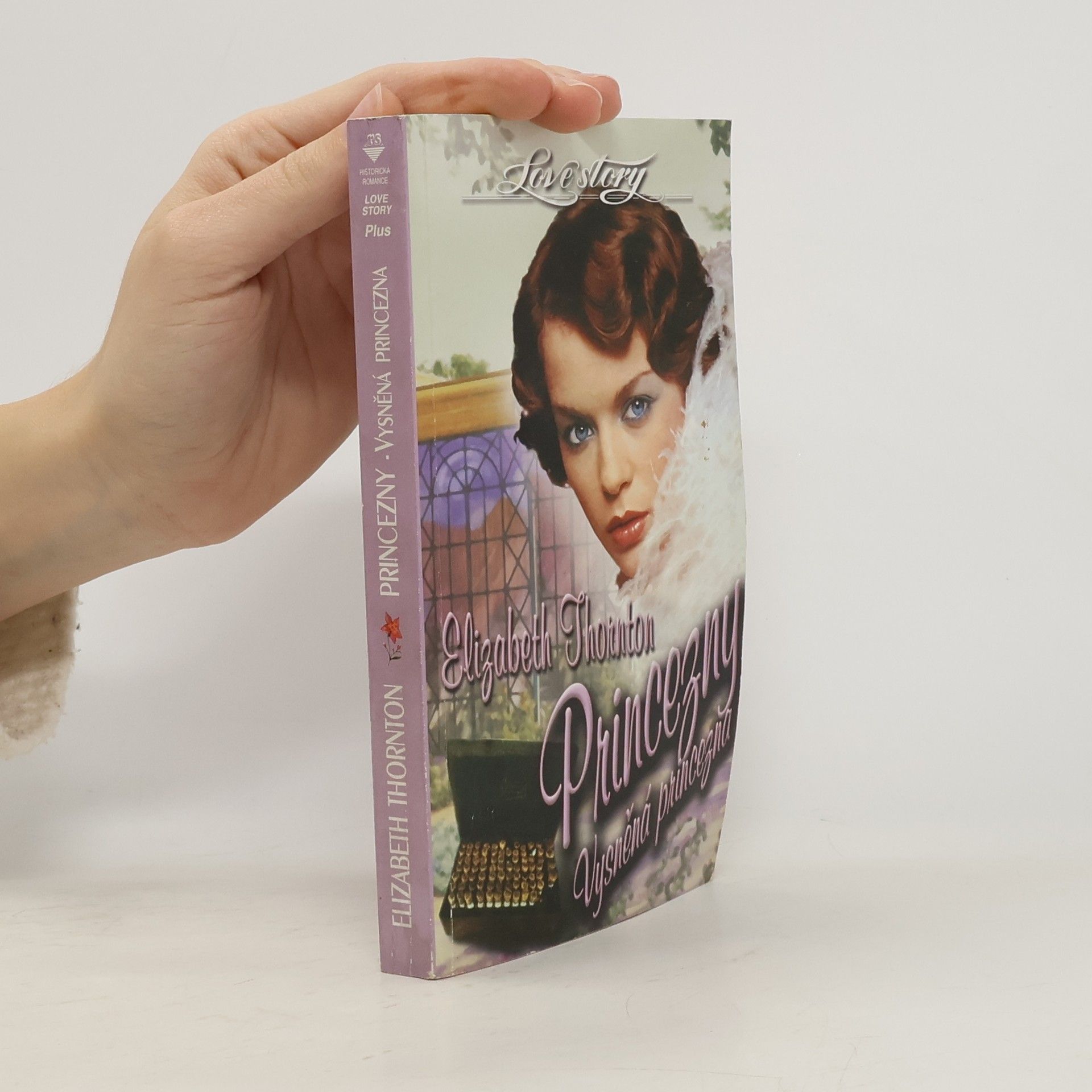 Elizabeth Thornton Princezny. Vysněná princezna