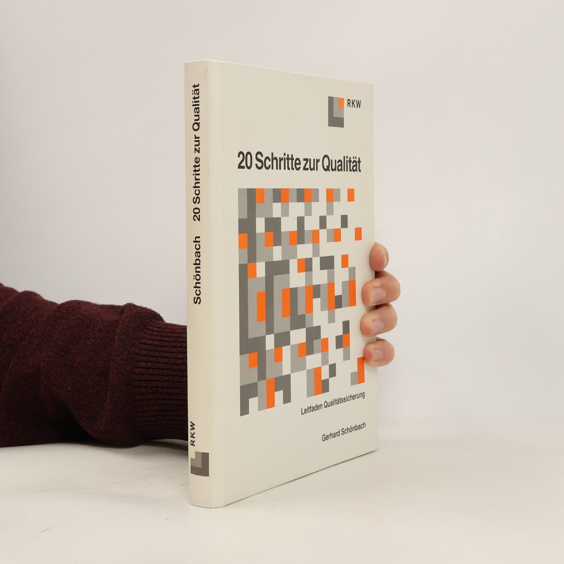 Gerhard Schönbach 20 Schritte zur Qualität