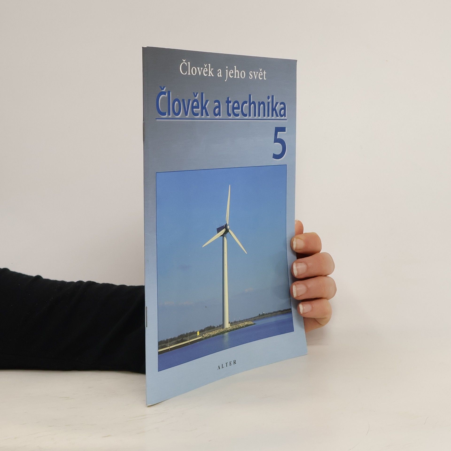 Člověk a technika 5 : člověk a jeho svět