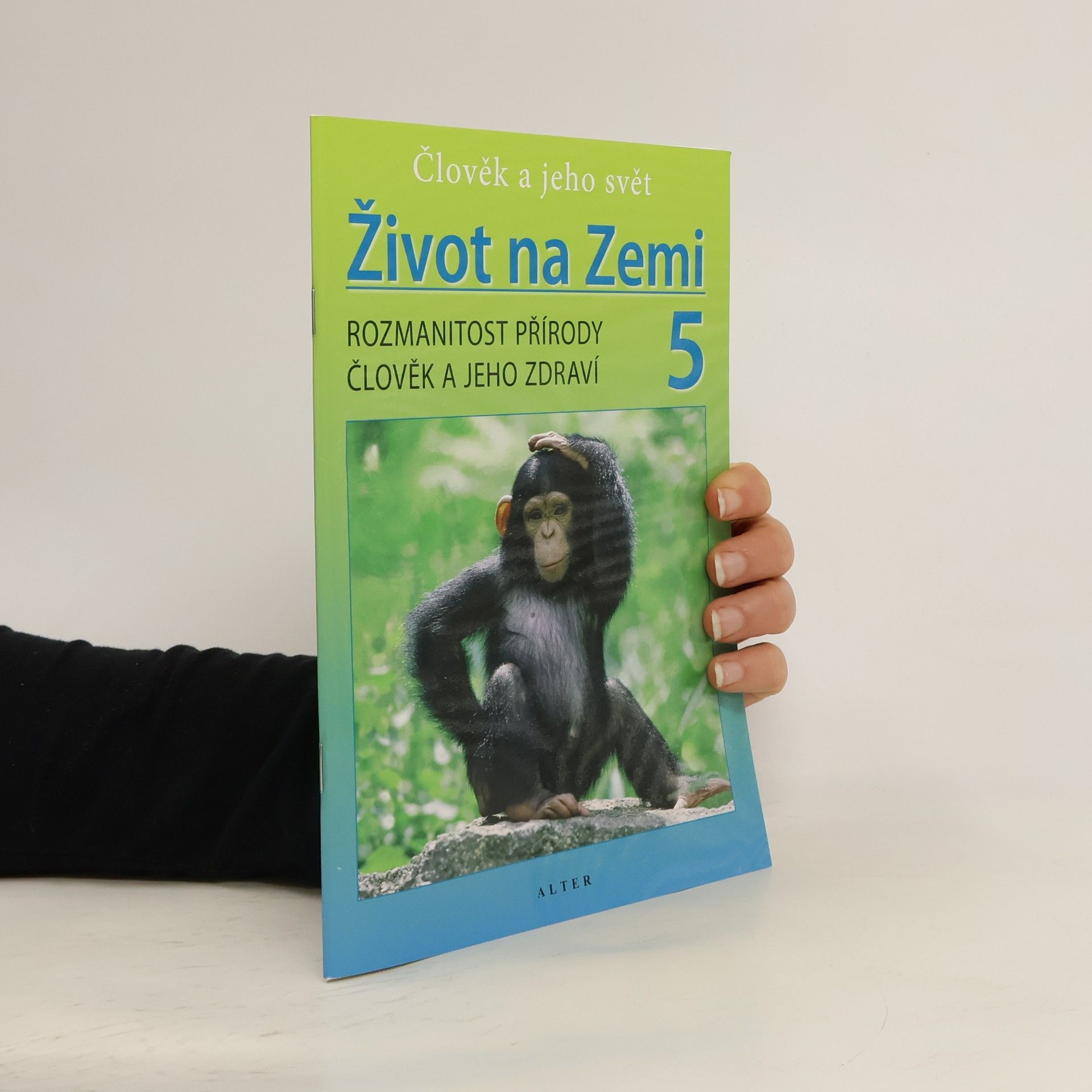Helena Kholová Život na Zemi 5. Rozmanitost přírody, člověk a jeho zdraví (učebnice + pracovní sešit)