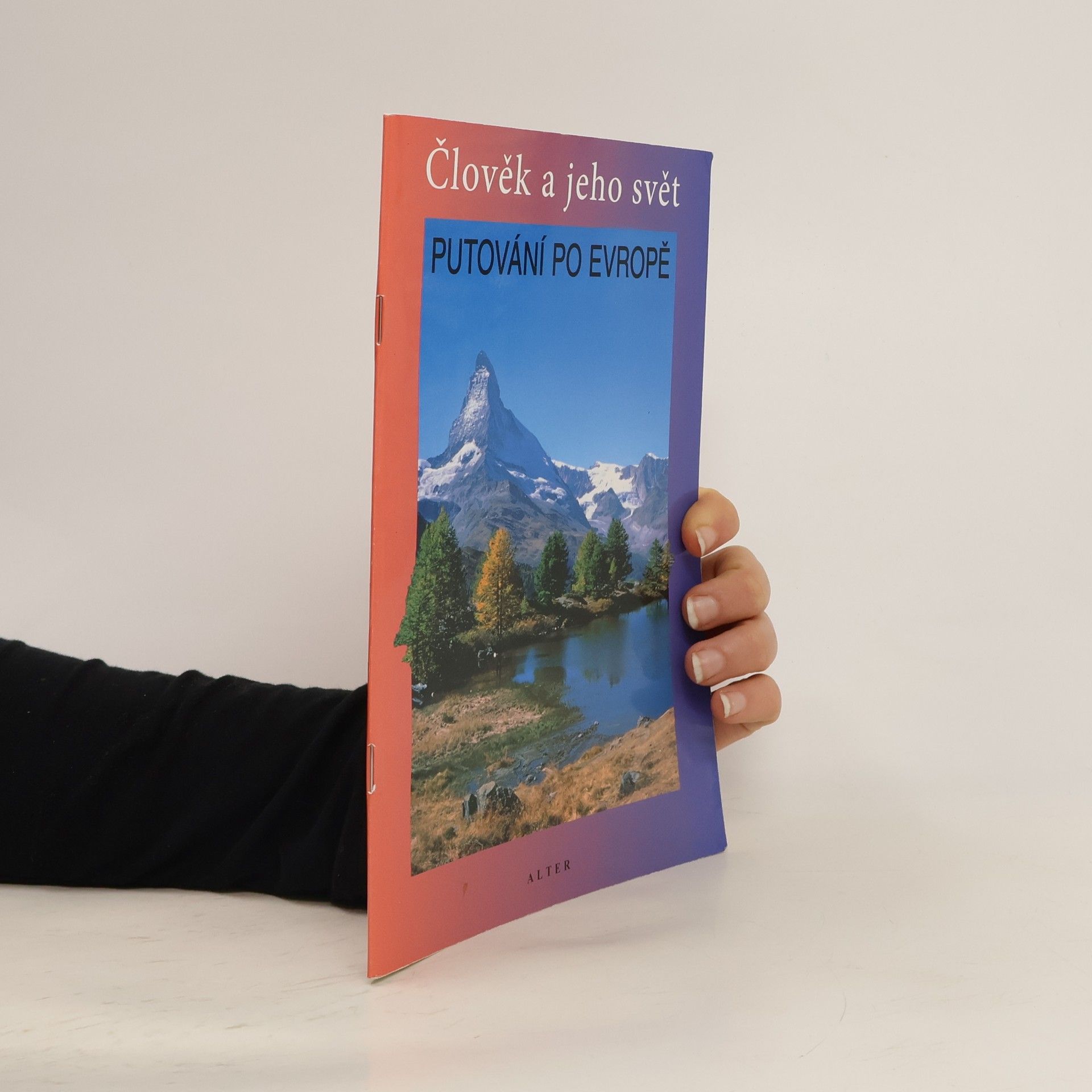 Petr Chalupa (geograf) Člověk a jeho svět. Putování po Evropě