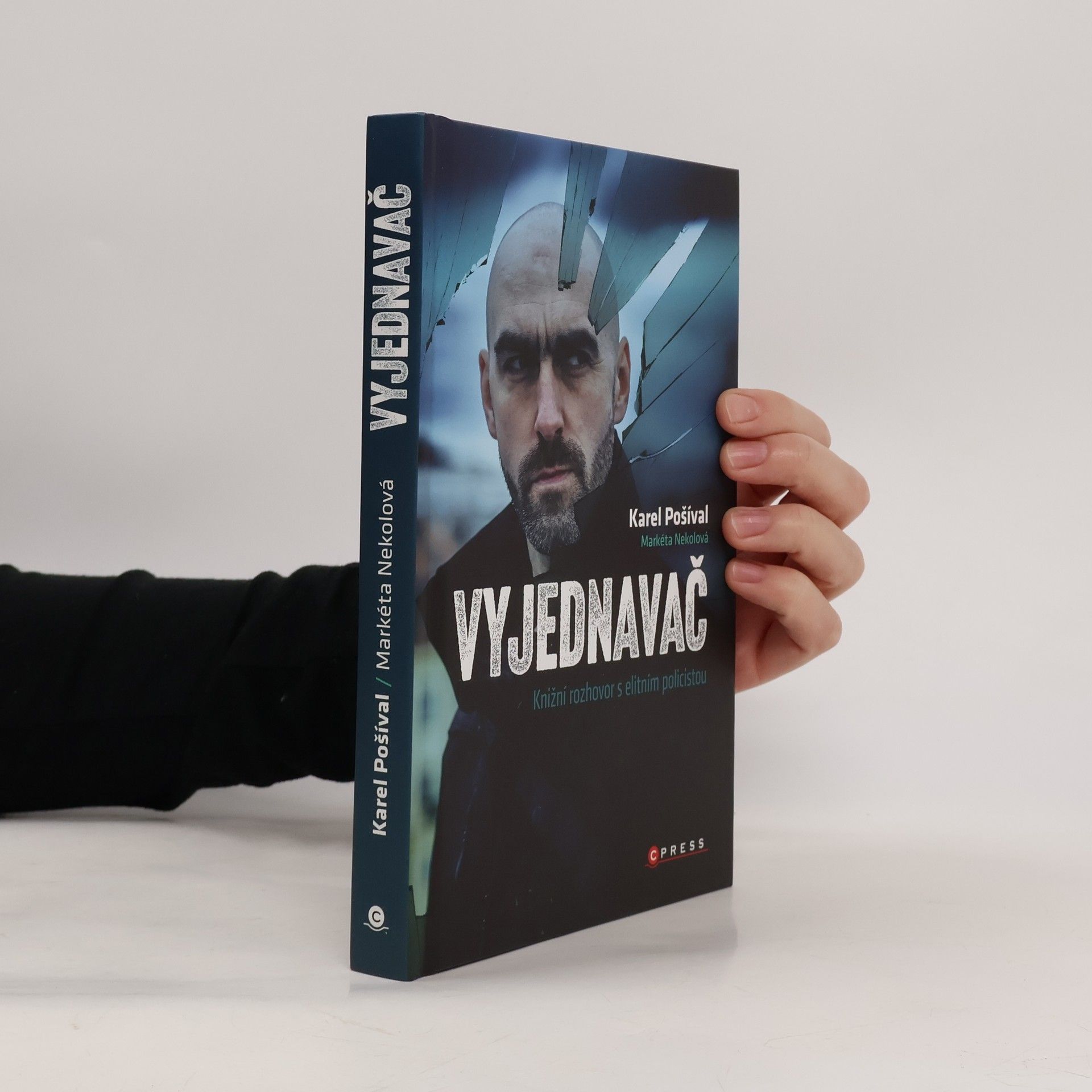 Karel Pošíval Vyjednavač : knižní rozhovor s elitním policistou